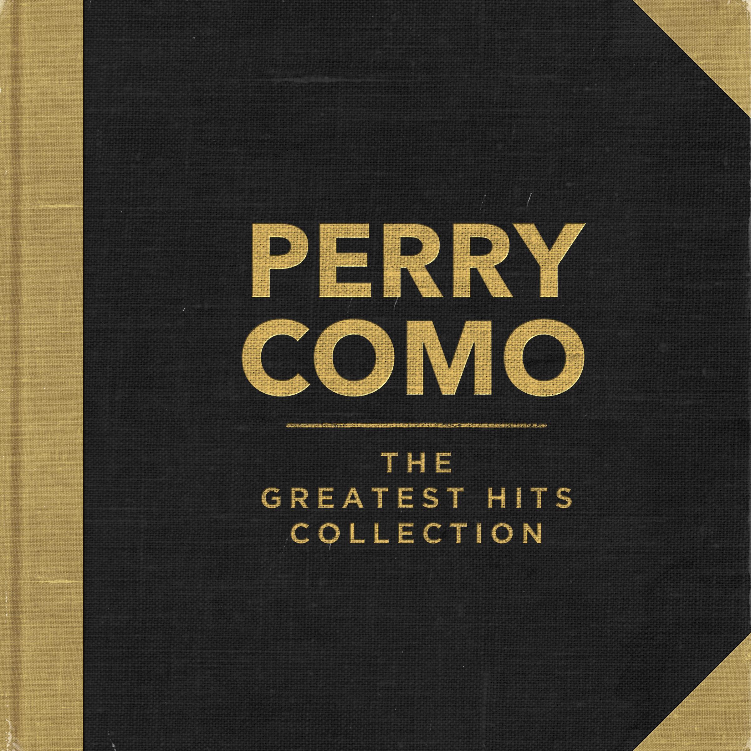 Perry Como - The Greatest Hits Collection
