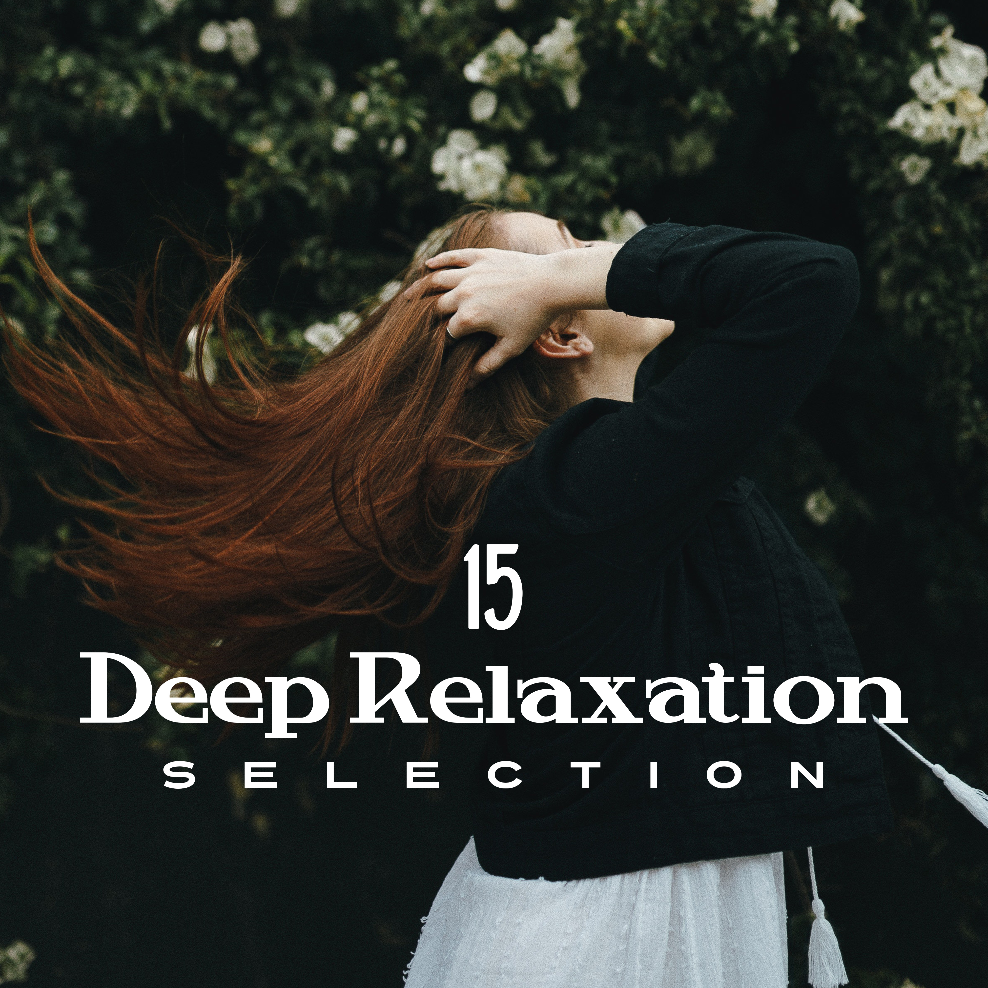 15 Deep Relaxation Selection