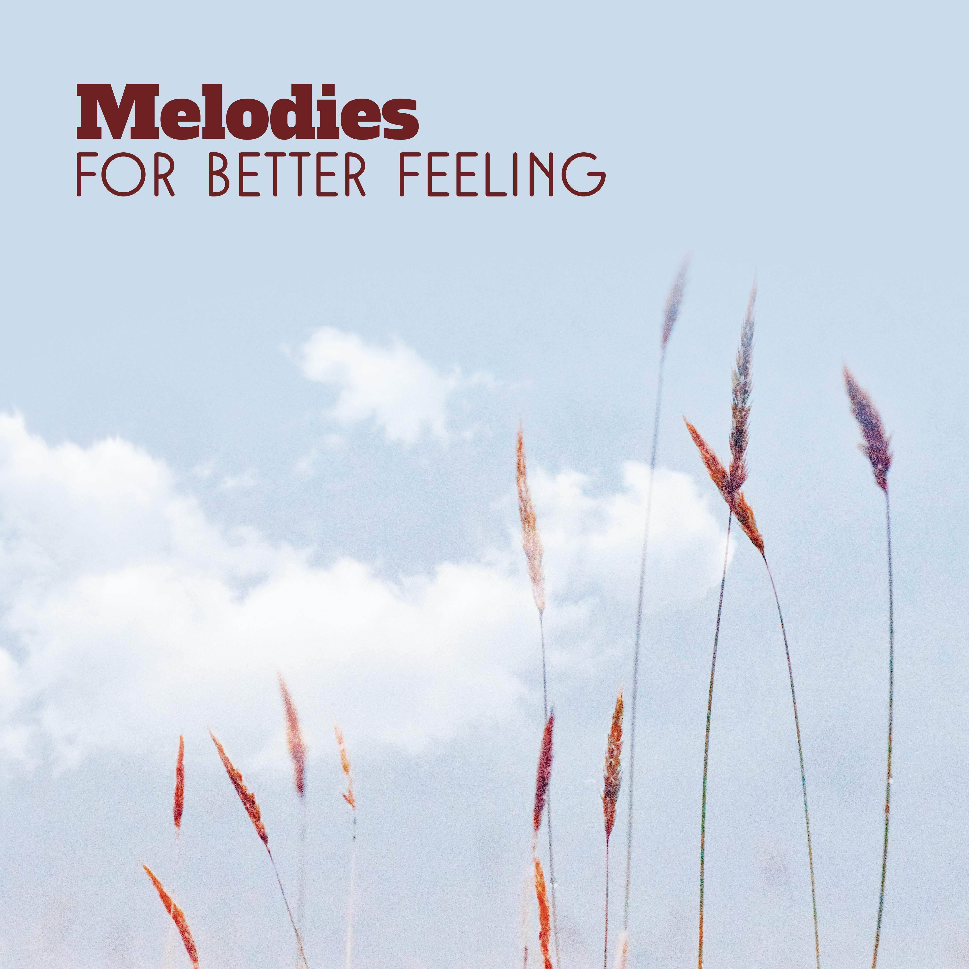 Melodies for Better Feeling