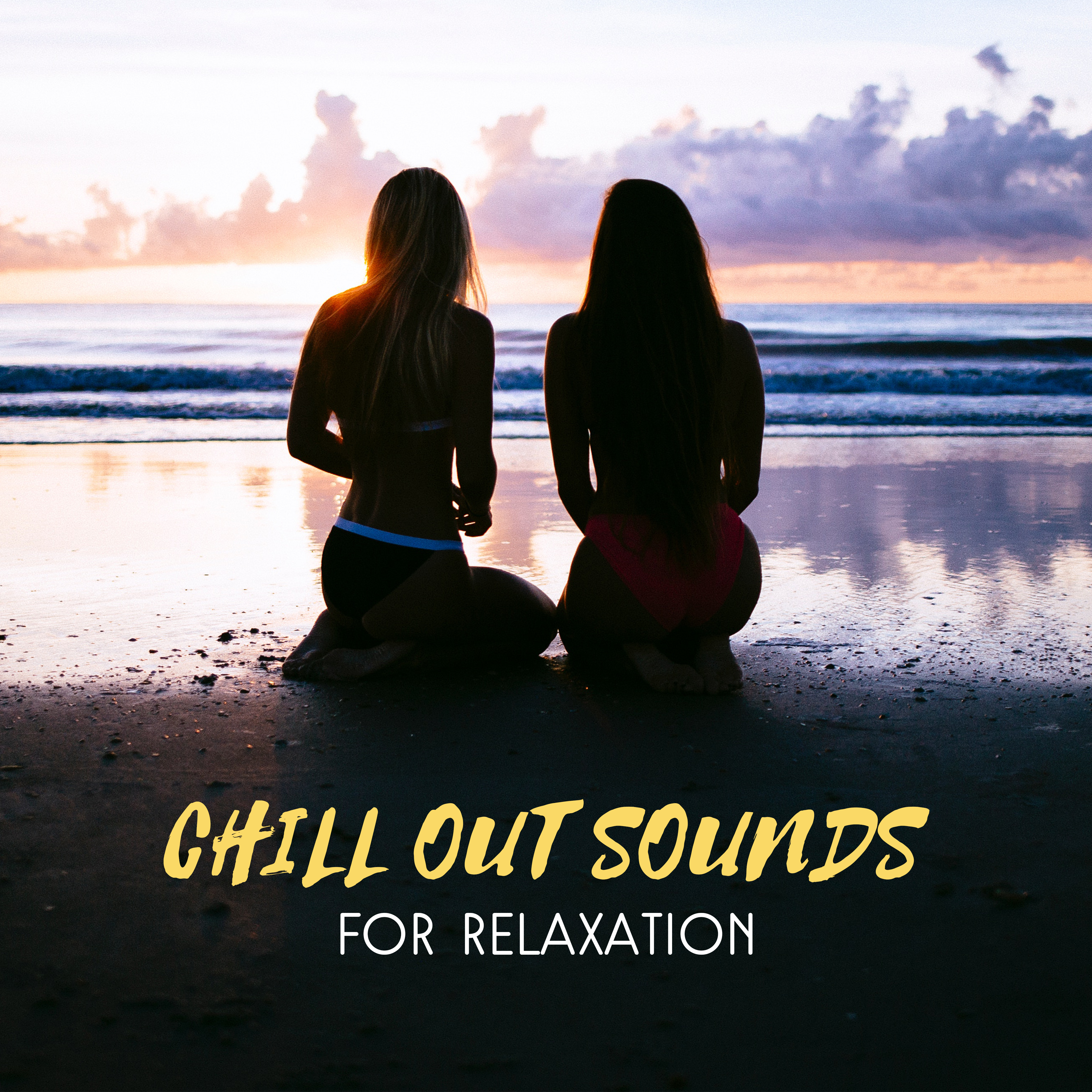 Chill Out Sounds for Relaxation