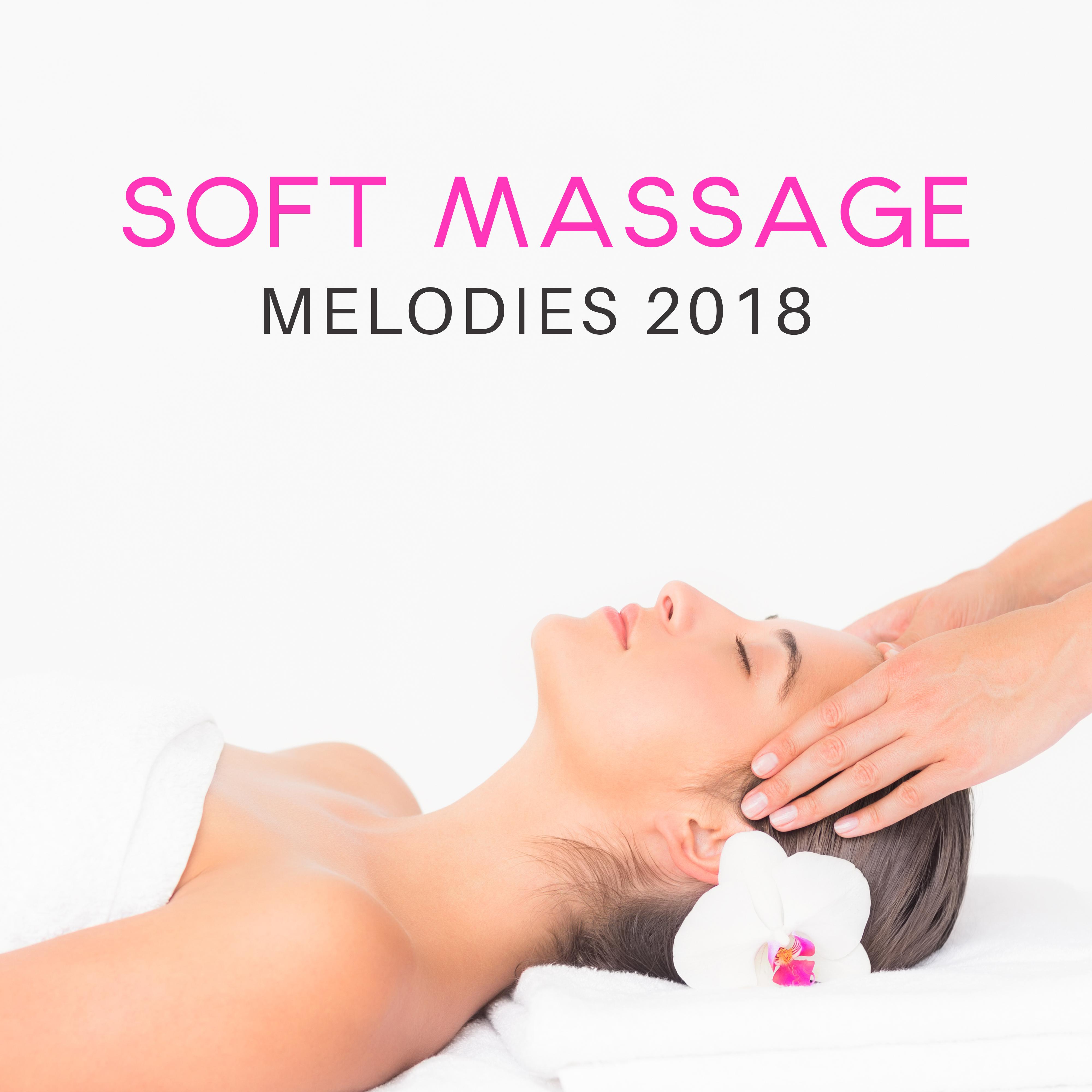 Soft Massage Melodies 2018