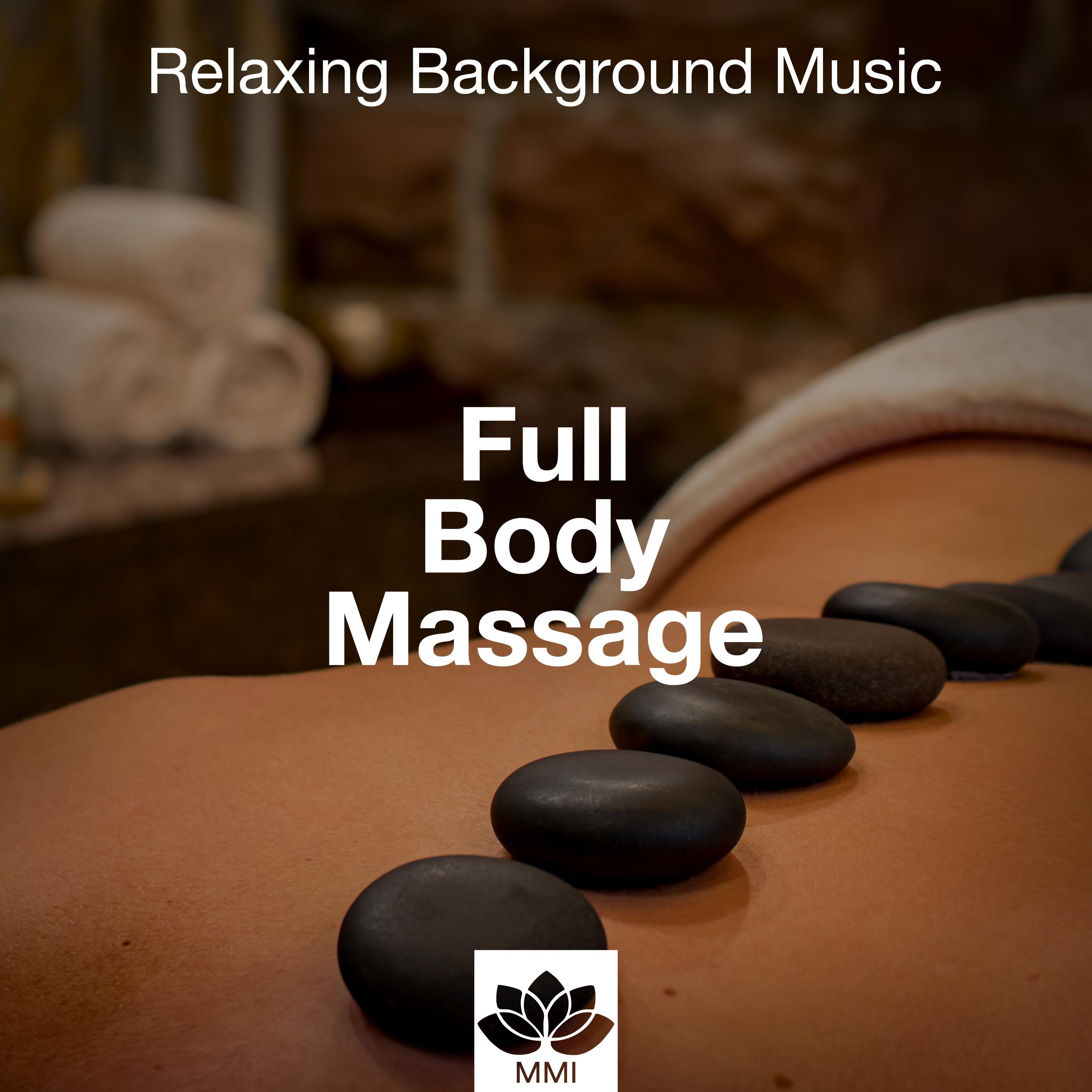 Full Body Massage: Relaxing Background Music with Nature Sounds