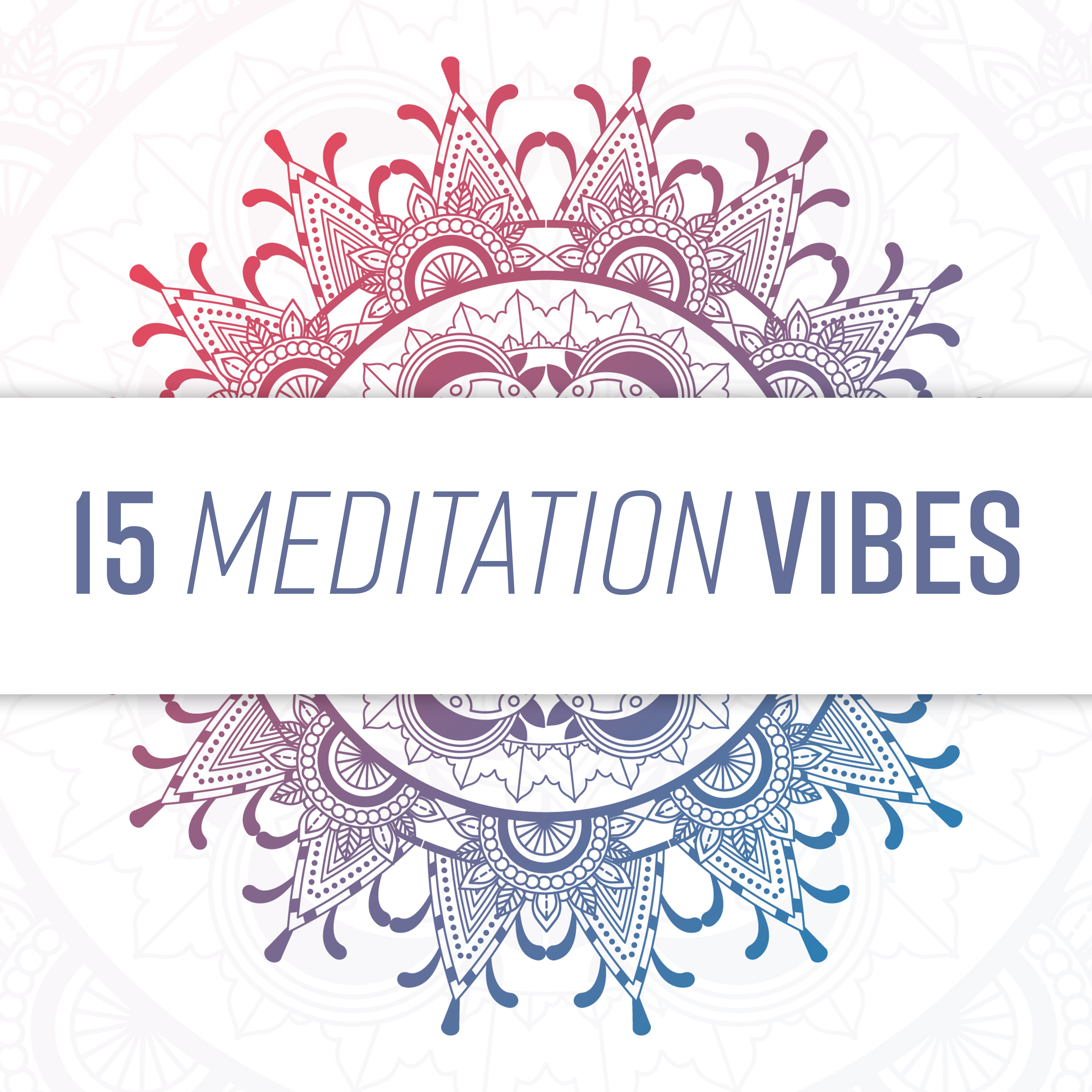 15 Meditation Vibes