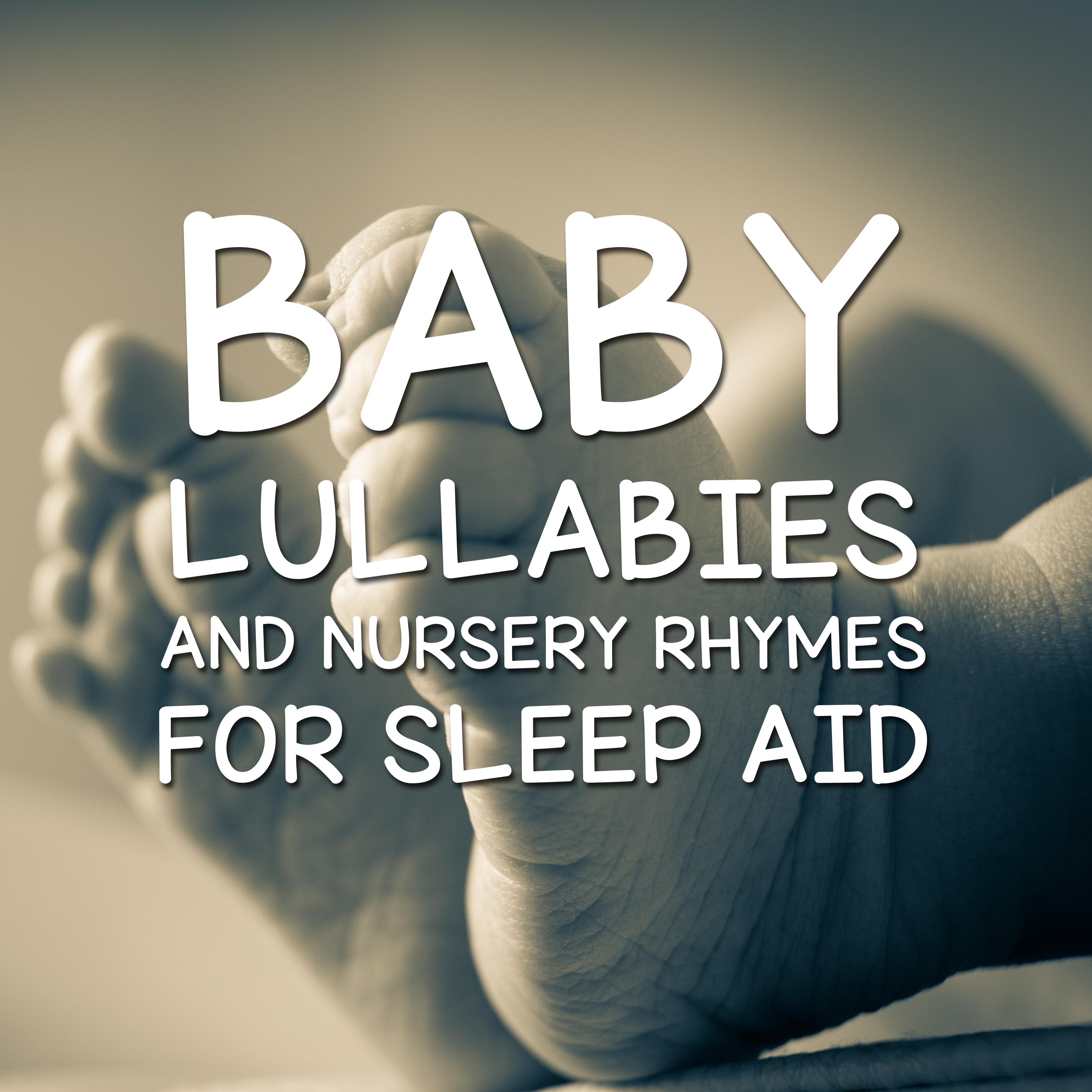 13 Baby Lullabies and Nursery Rhymes for Sleep Aid