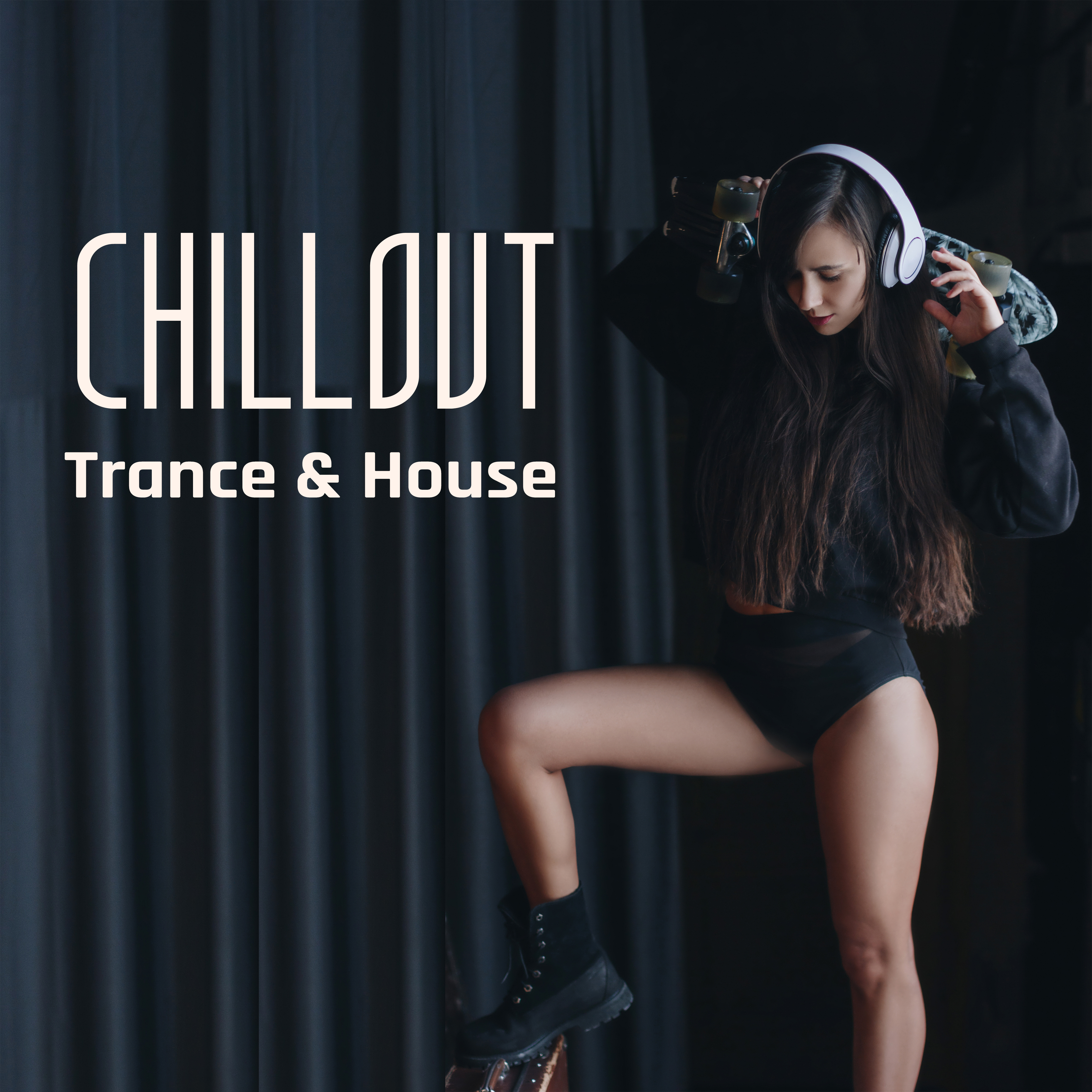 Chillout Trance & House