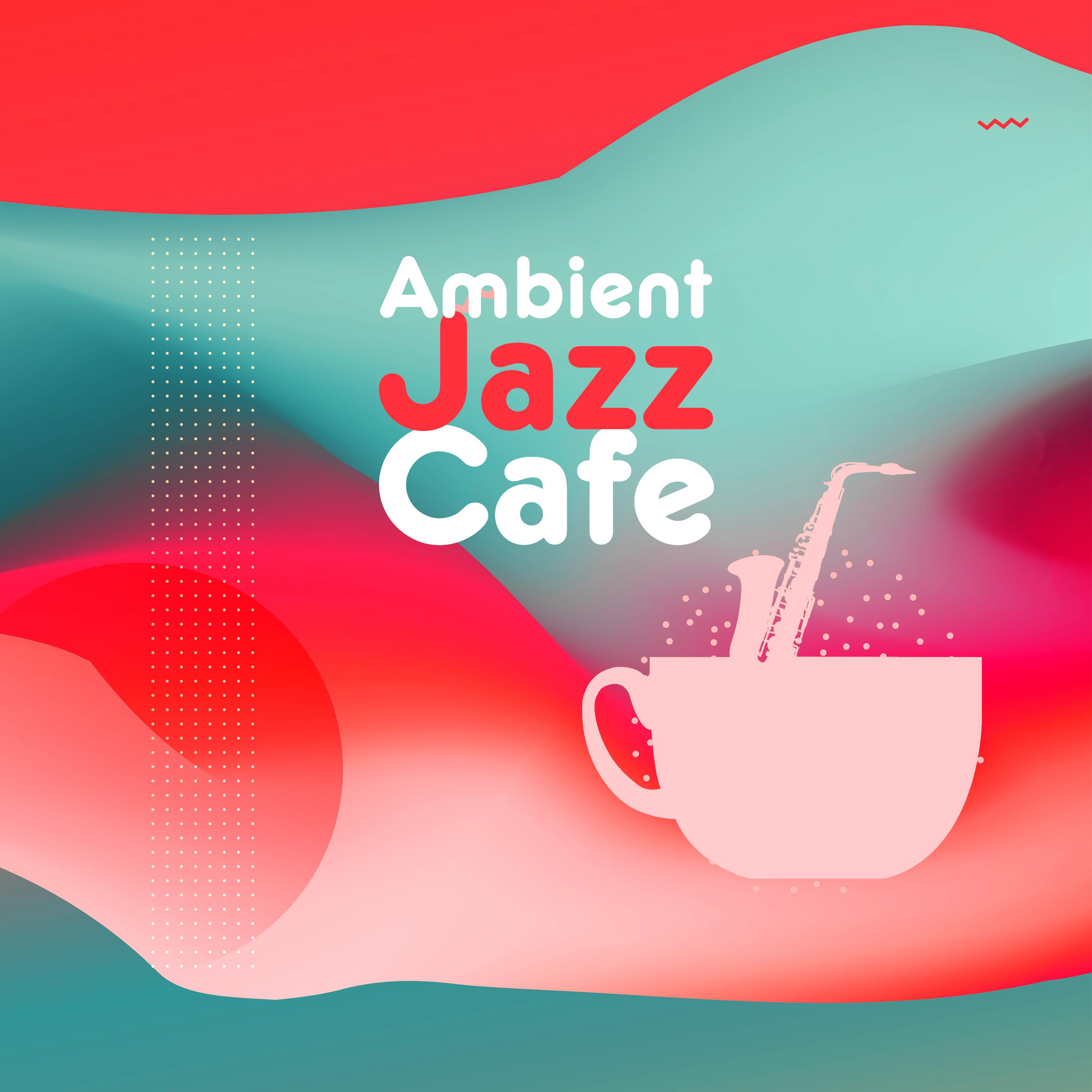 Ambient Jazz Cafe