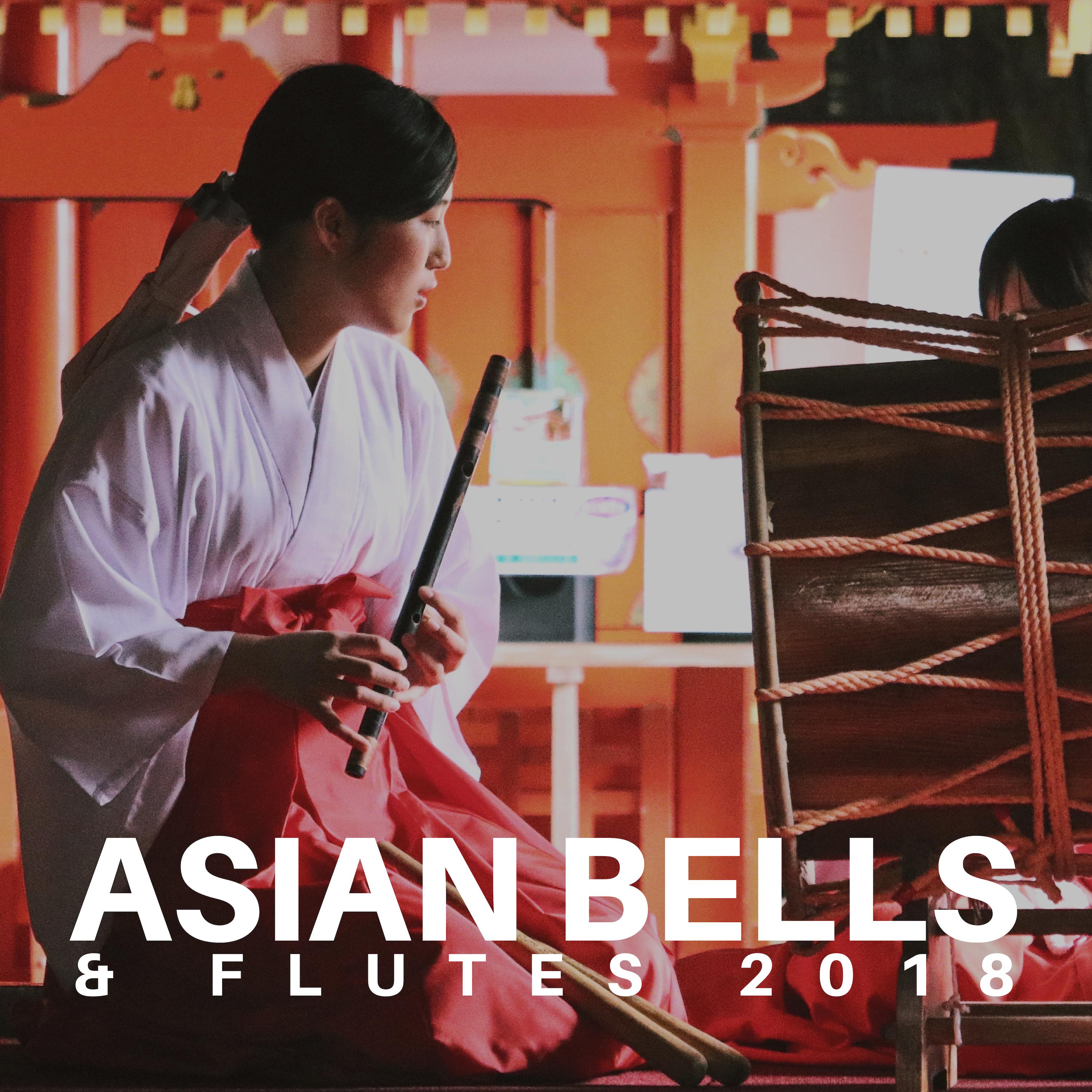 Asian Bells & Flutes 2018 -  For Massage, Chakra & Reiki