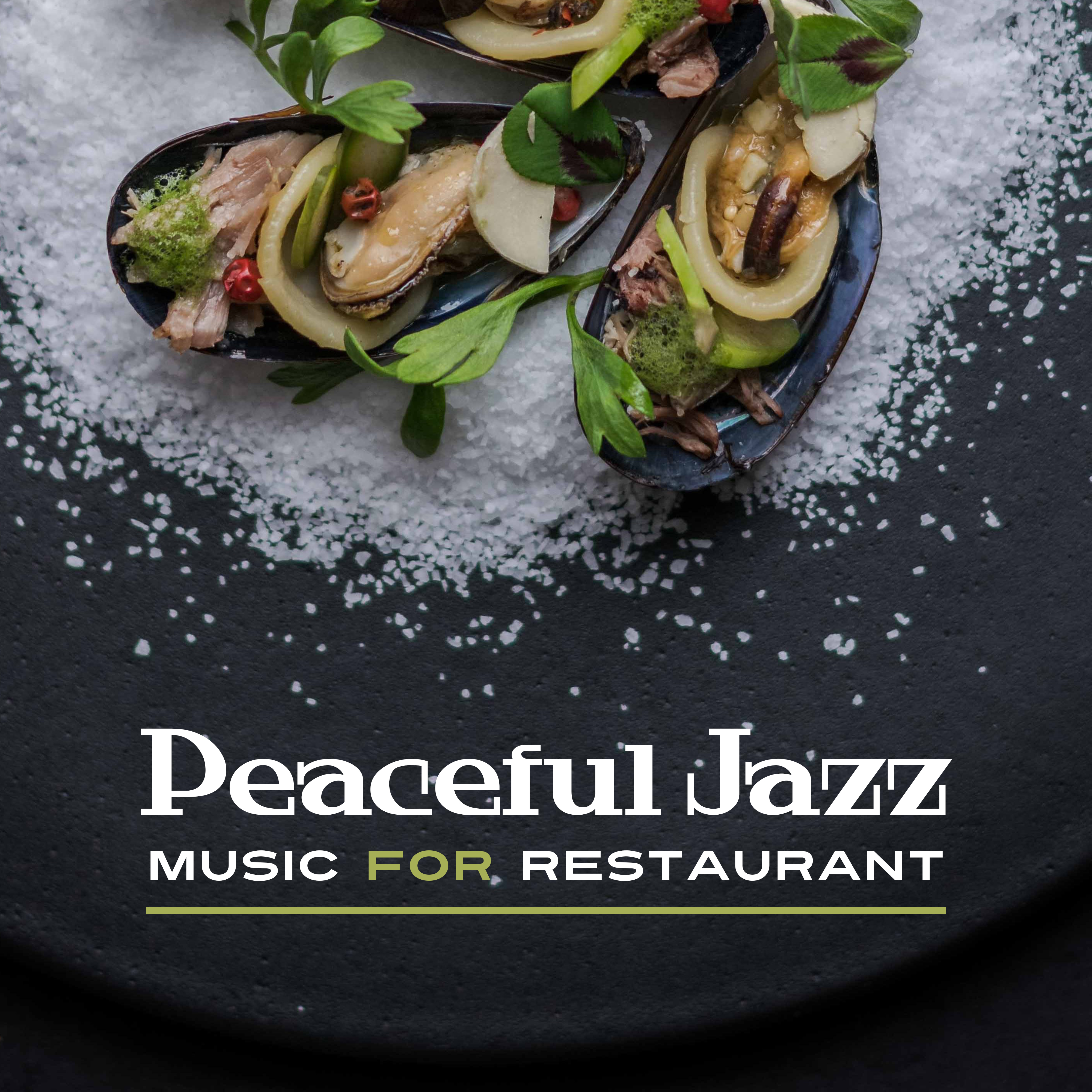Peaceful Jazz Music for Restaurant