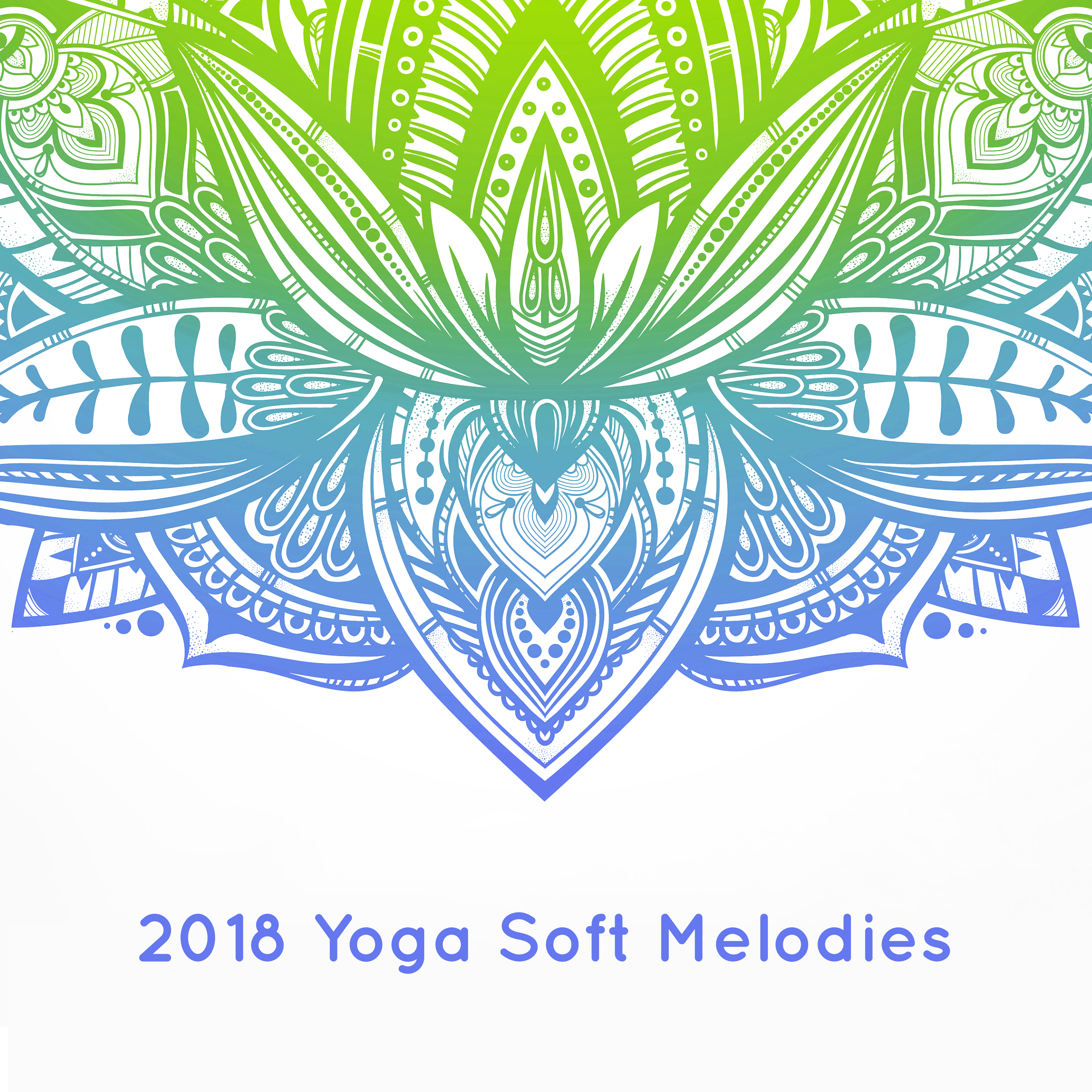 2018 Yoga Soft Melodies