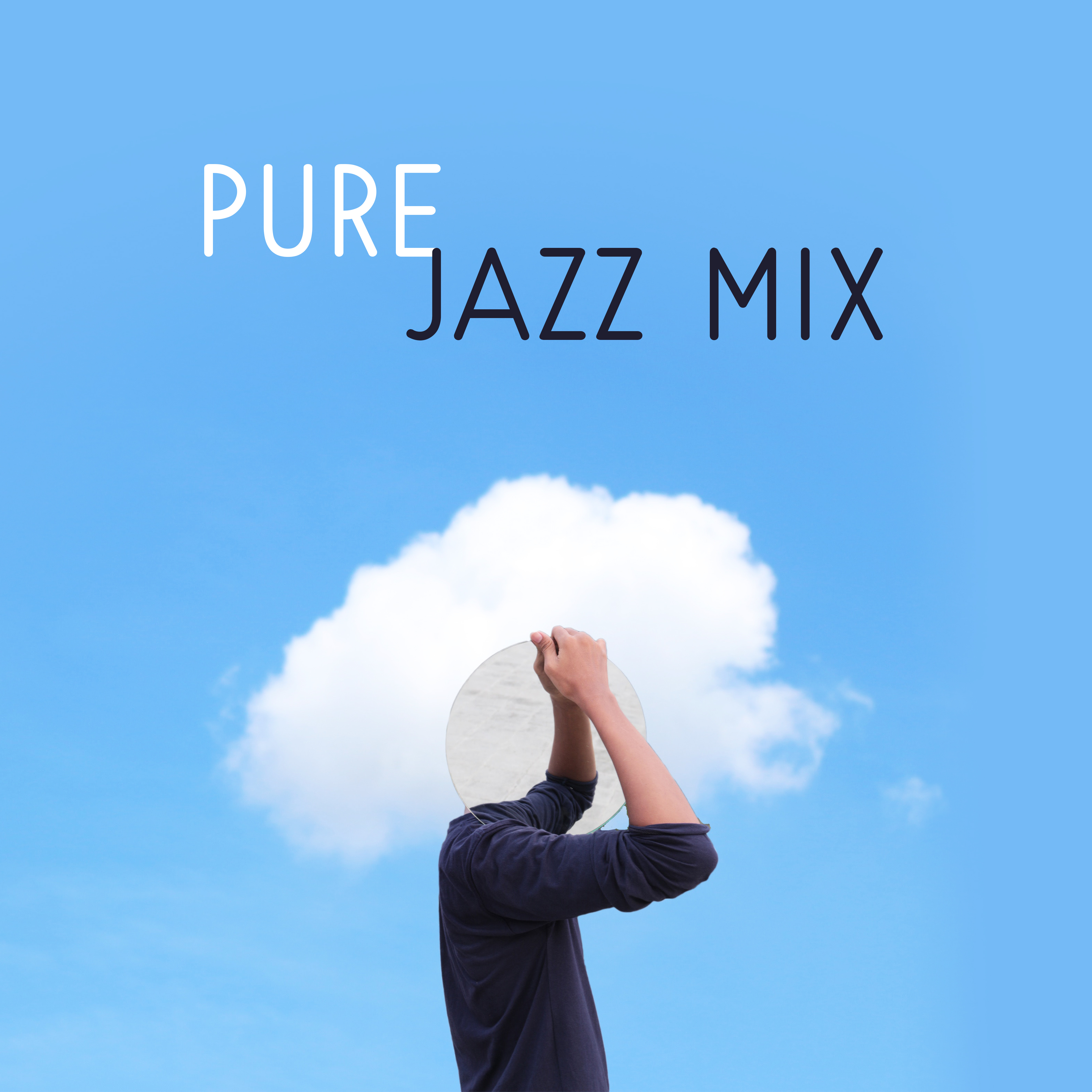 Pure Jazz Mix
