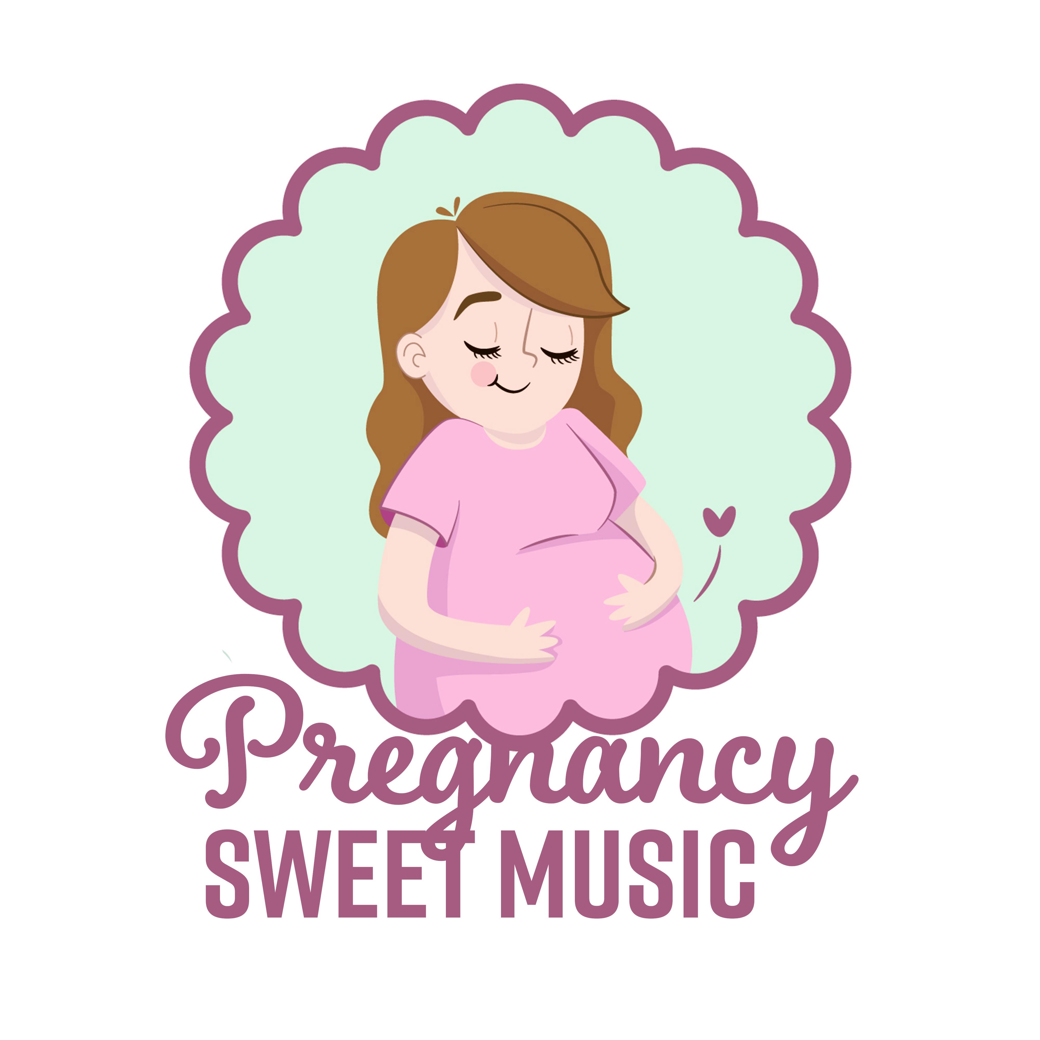 Pregnancy Sweet Music