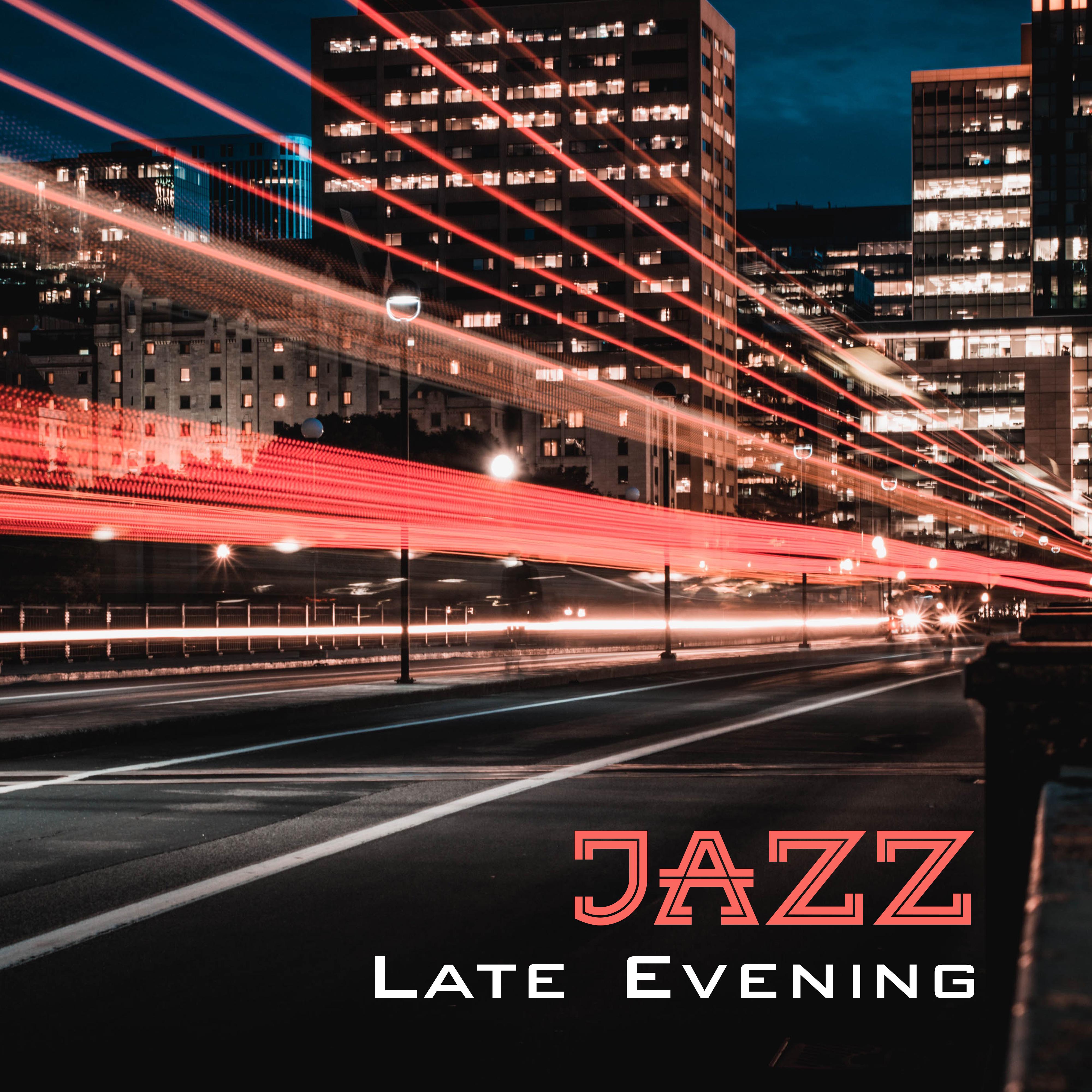 Jazz Late Evening