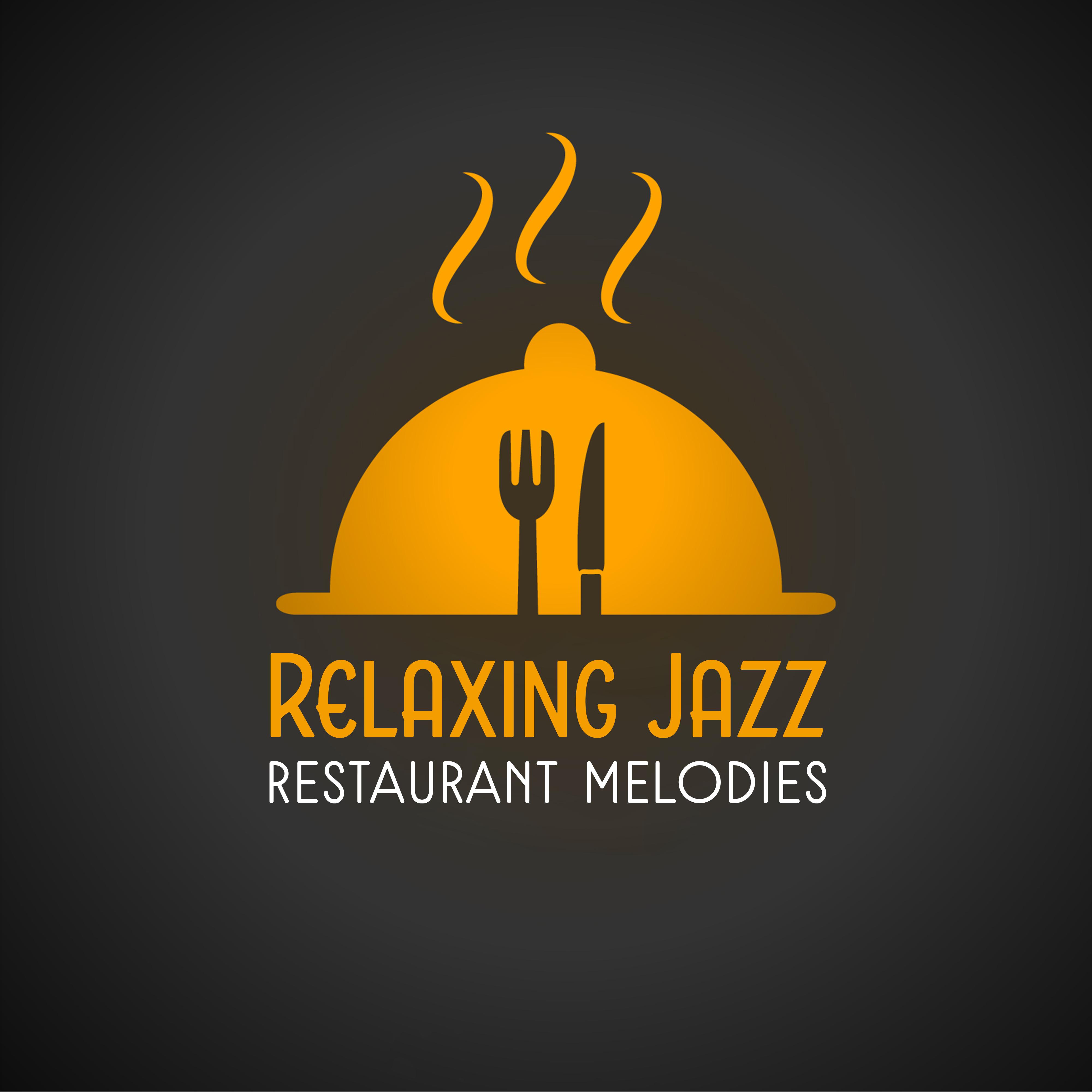 Relaxing Jazz Restaurant Melodies
