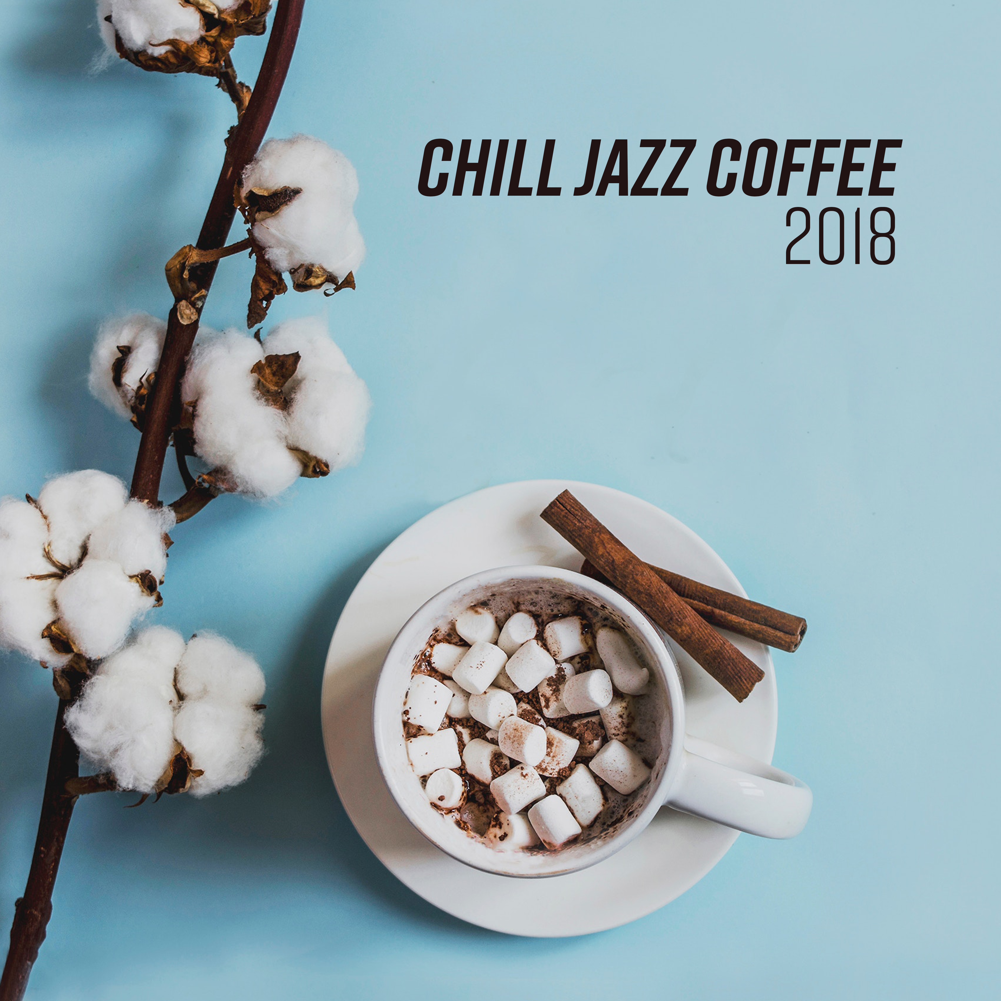 Chill Jazz Coffee 2018