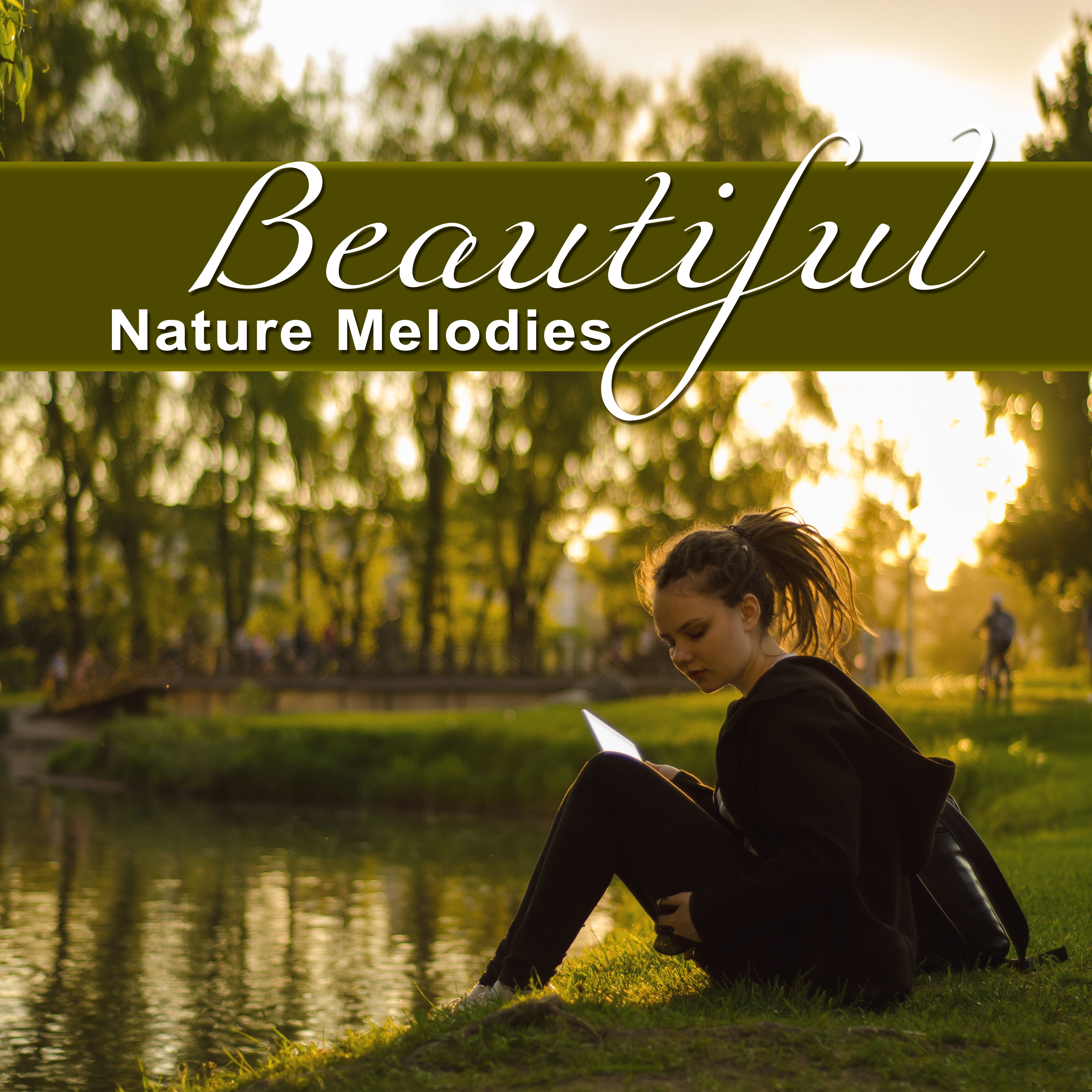 Beautiful Nature Melodies