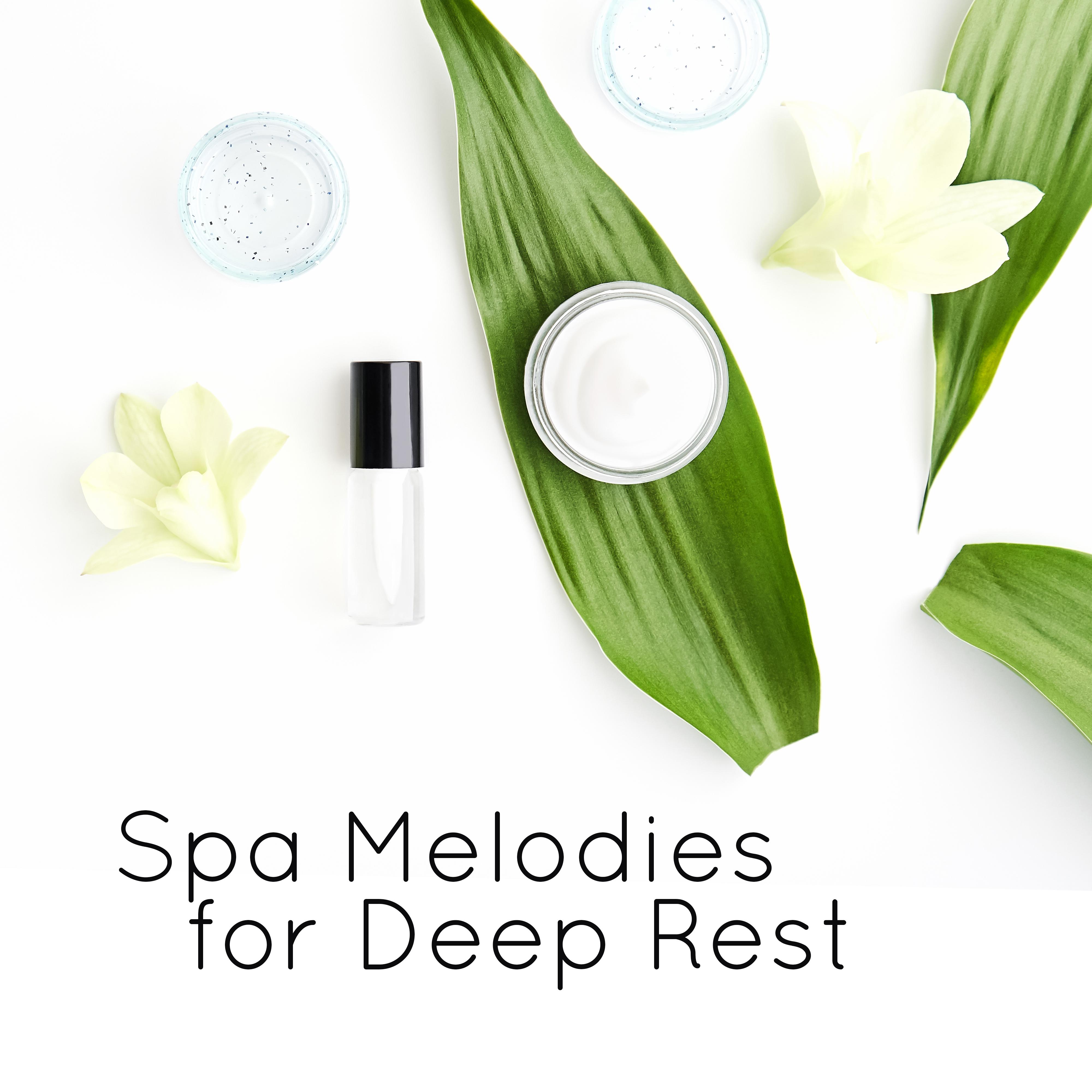 Spa Melodies for Deep Rest