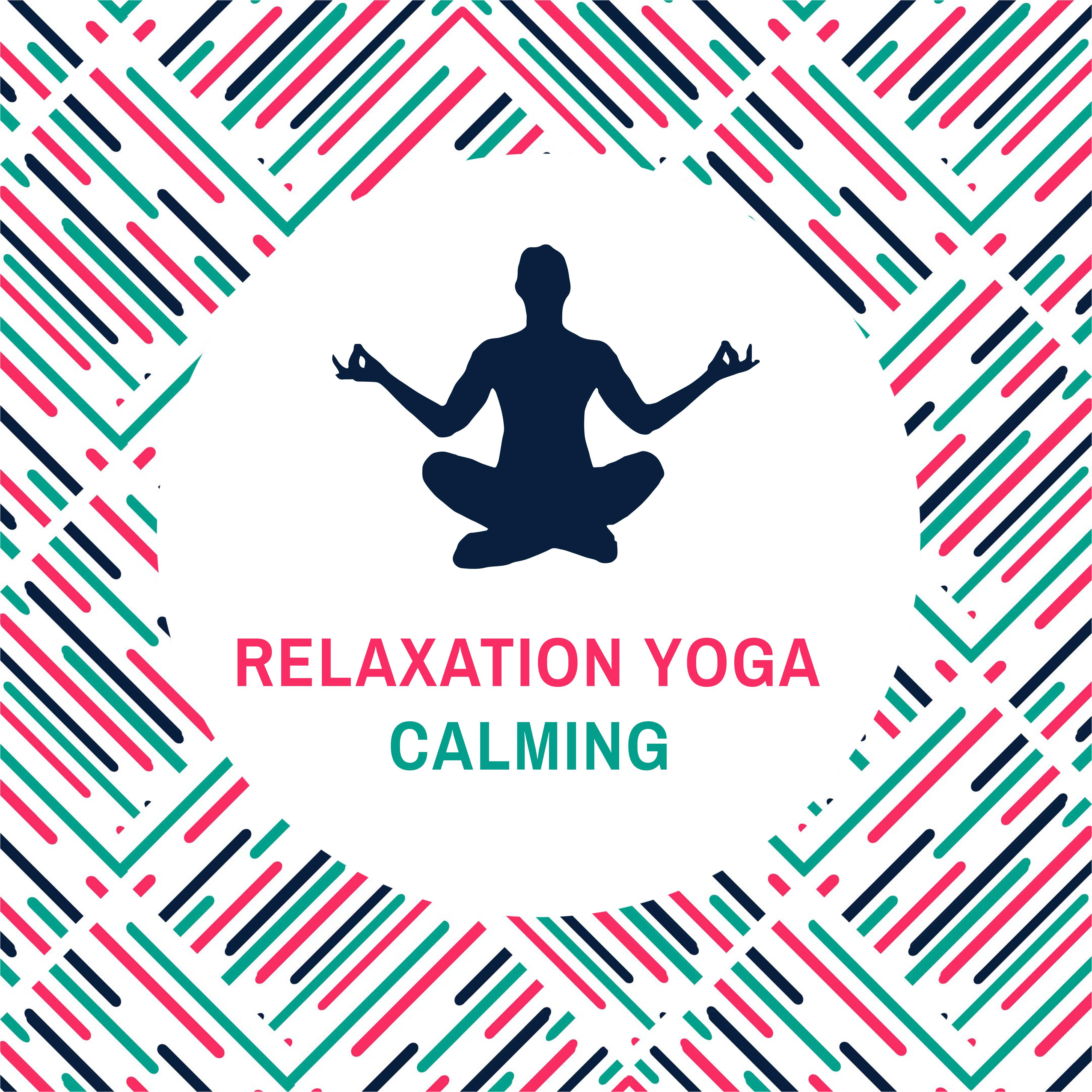 Relaxation Yoga Calming