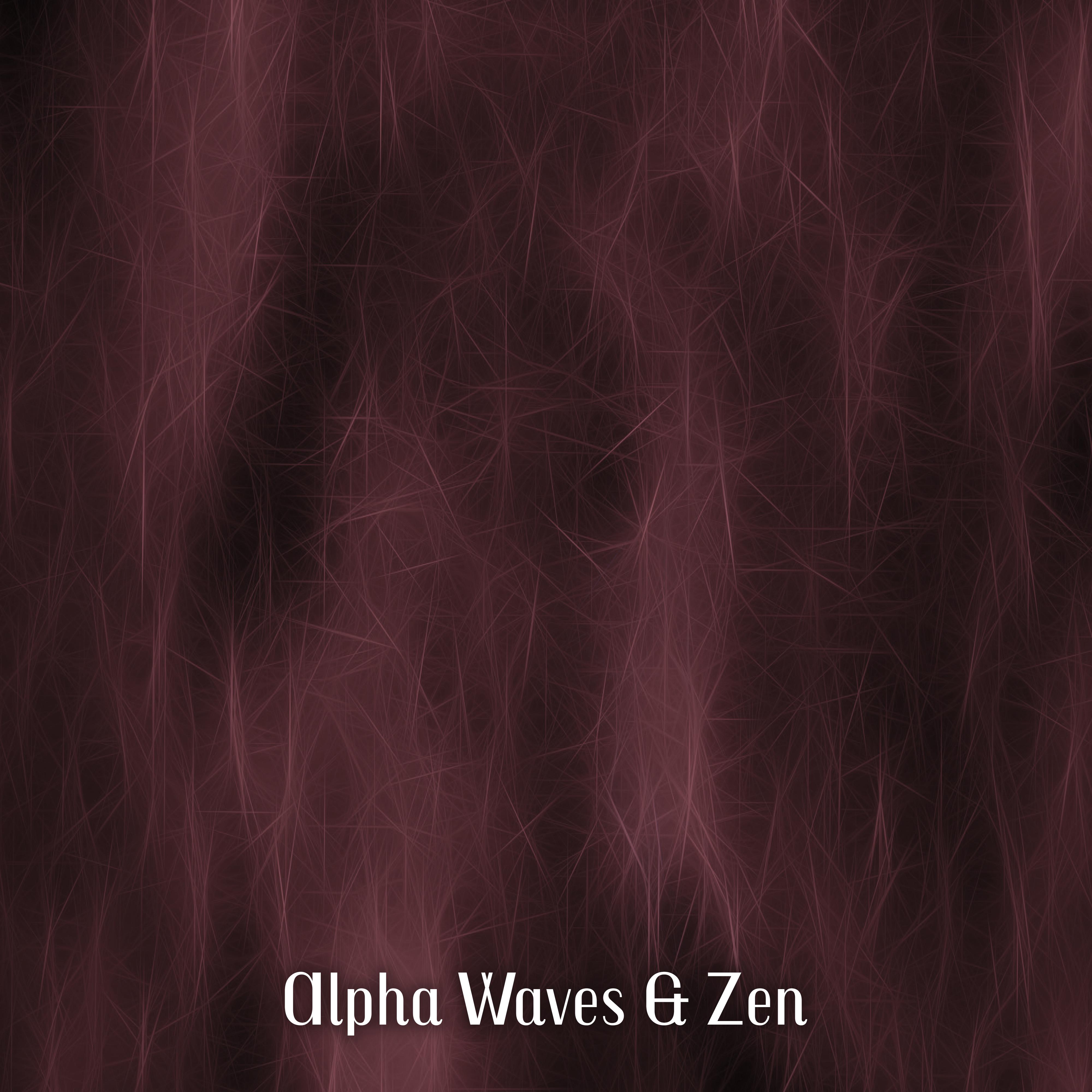 Alpha Waves & Zen