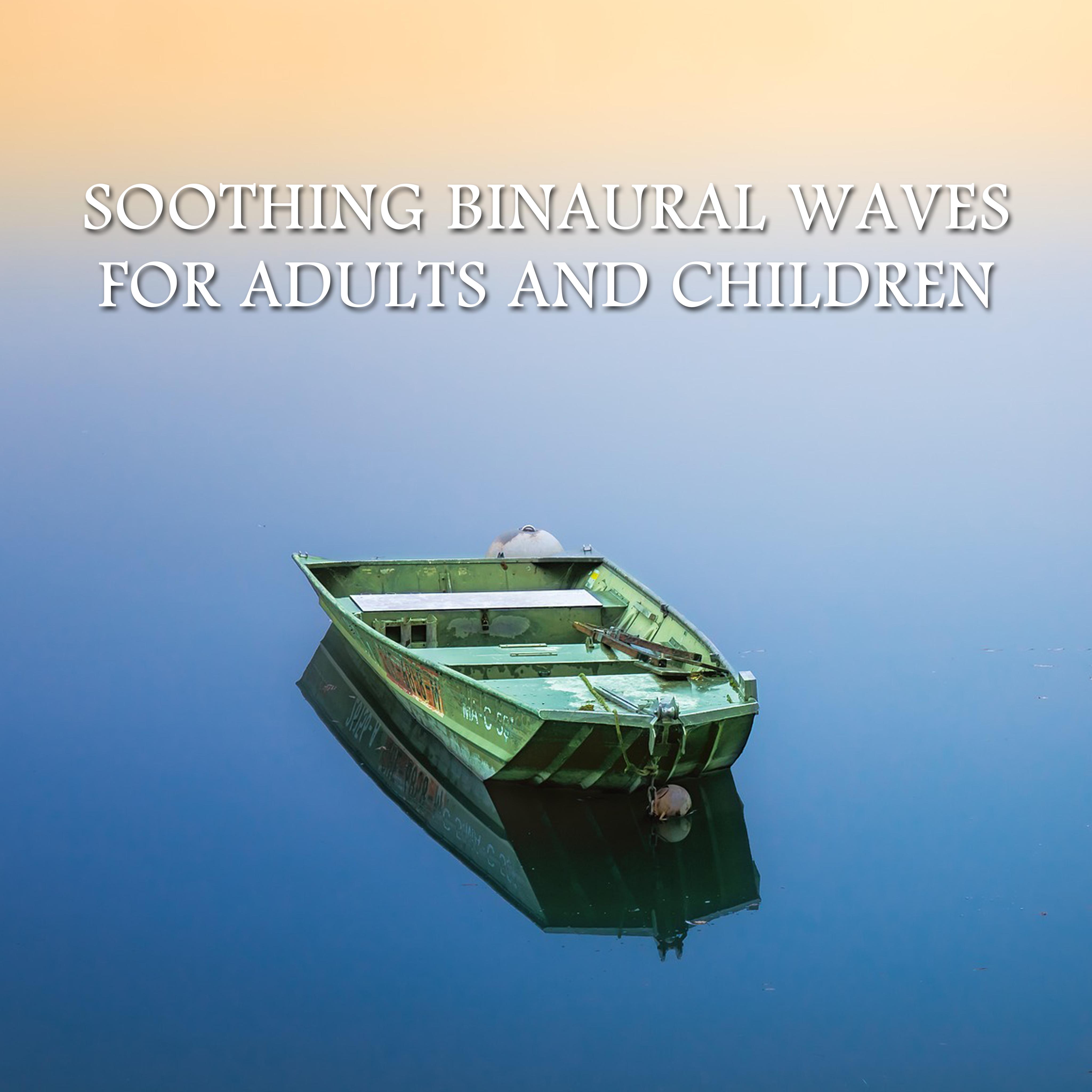 13 Soothing Binaural Waves for Adults and Children