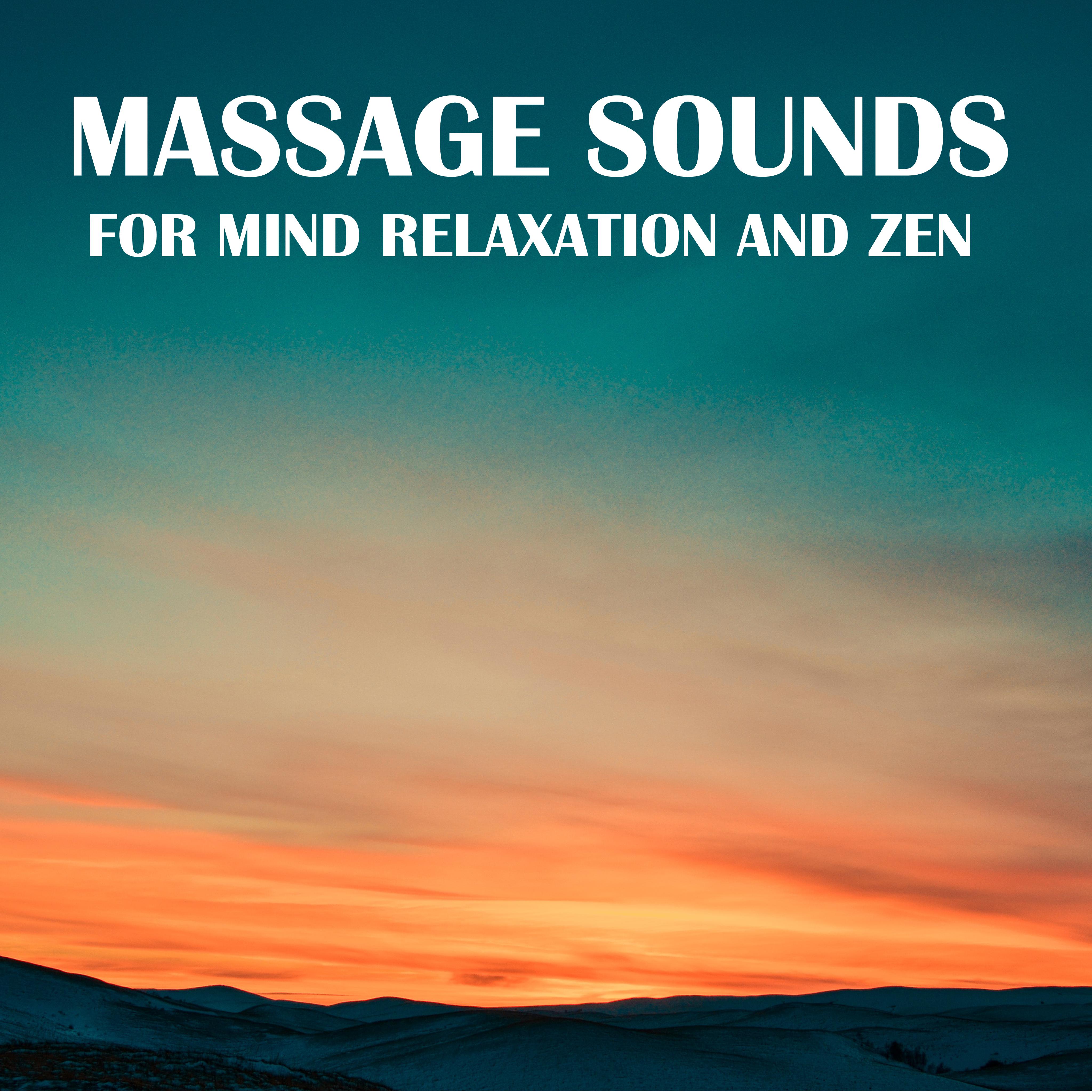 10 Massage Sounds for Mind Relaxation and Zen