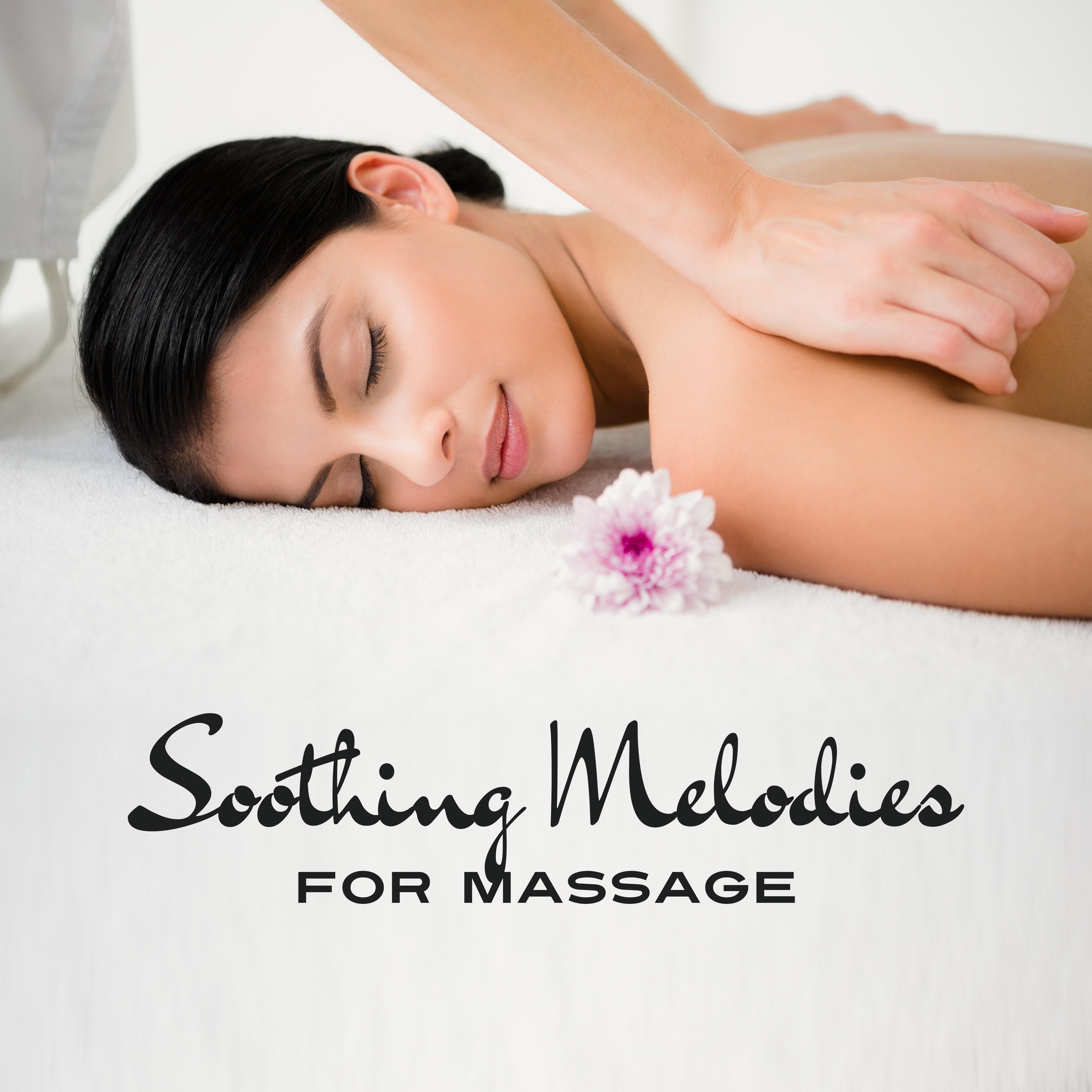 Soothing Melodies for Massage