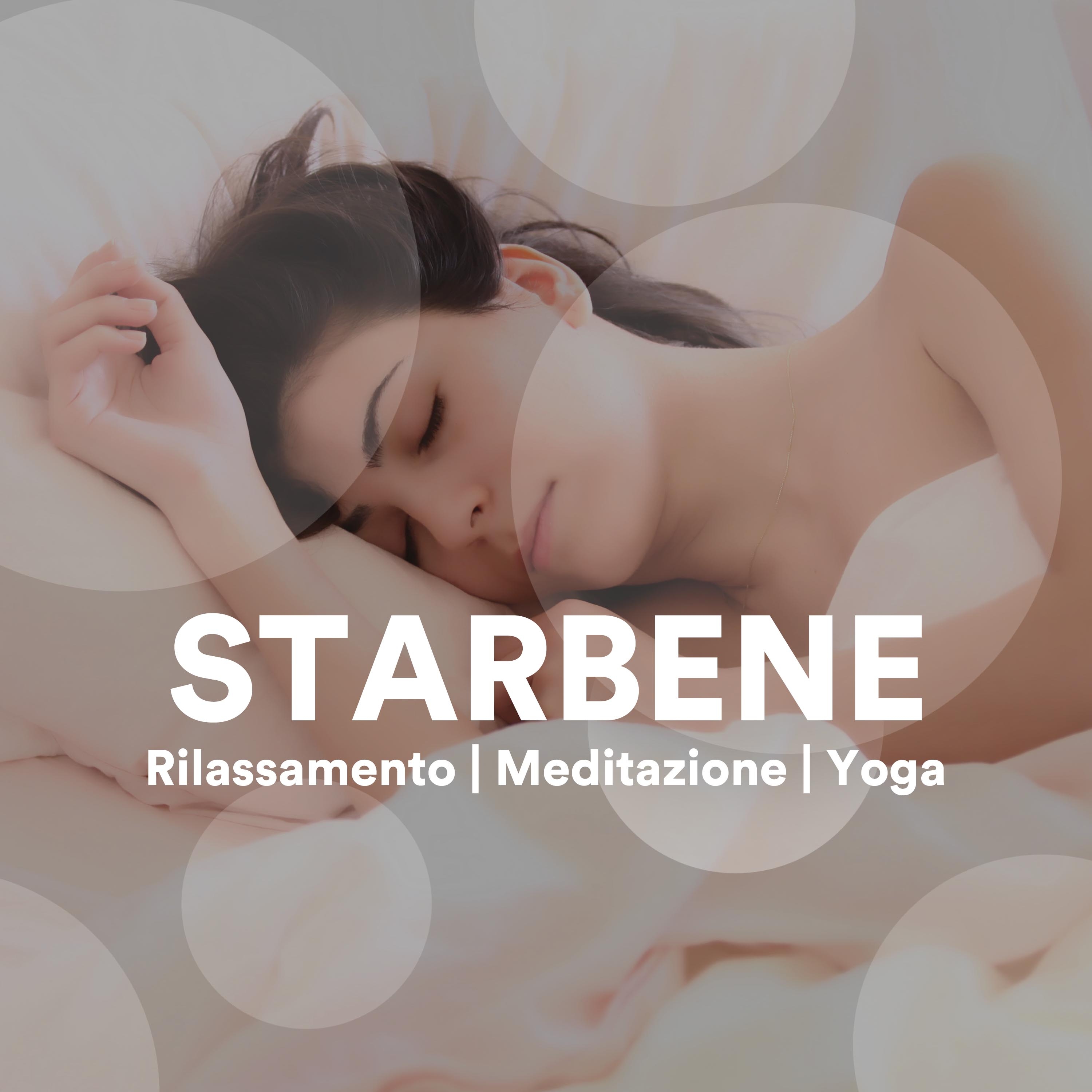 Starbene - Musica per il Rilassamento, la Meditazione e lo Yoga