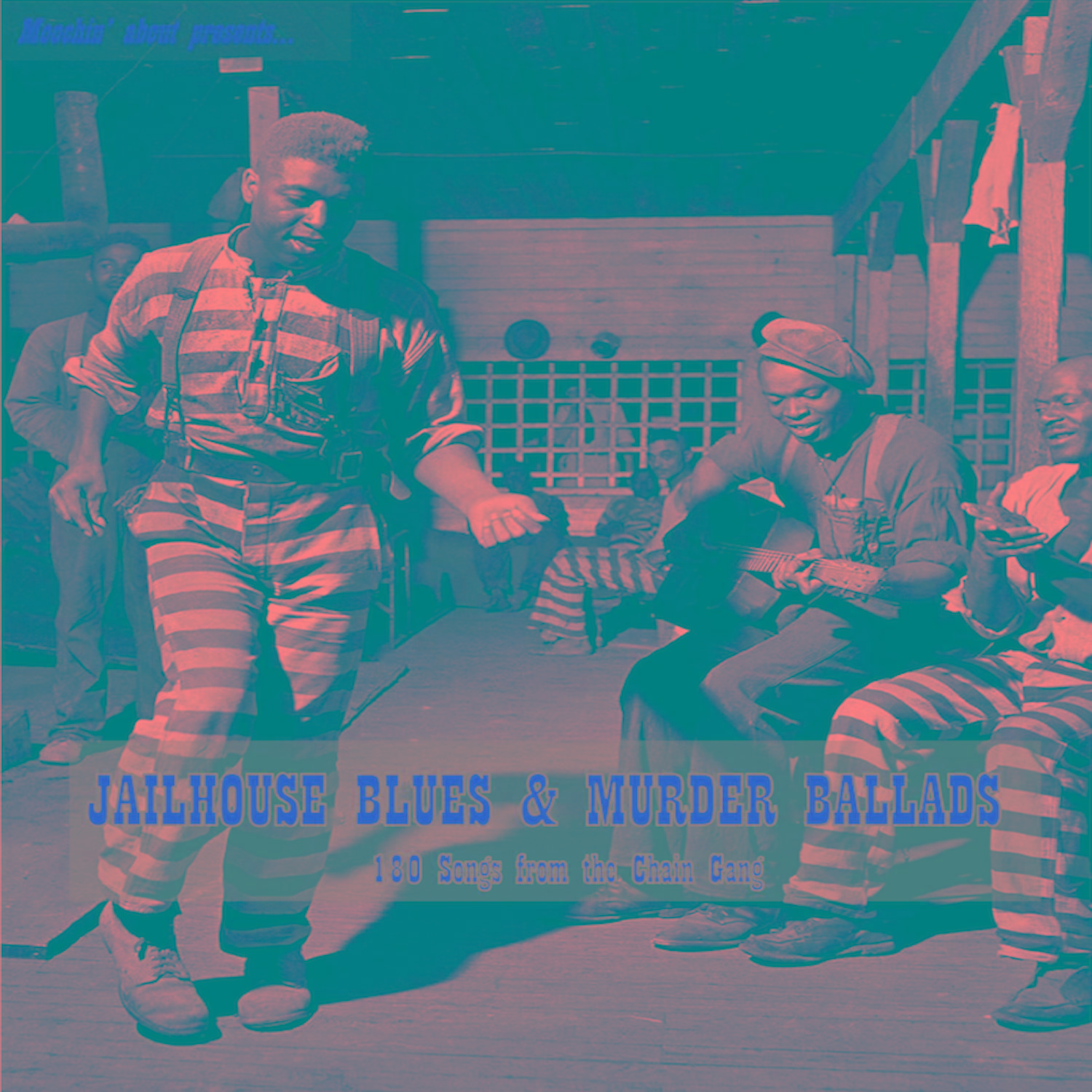 Jailhouse Blues & Murder Ballads