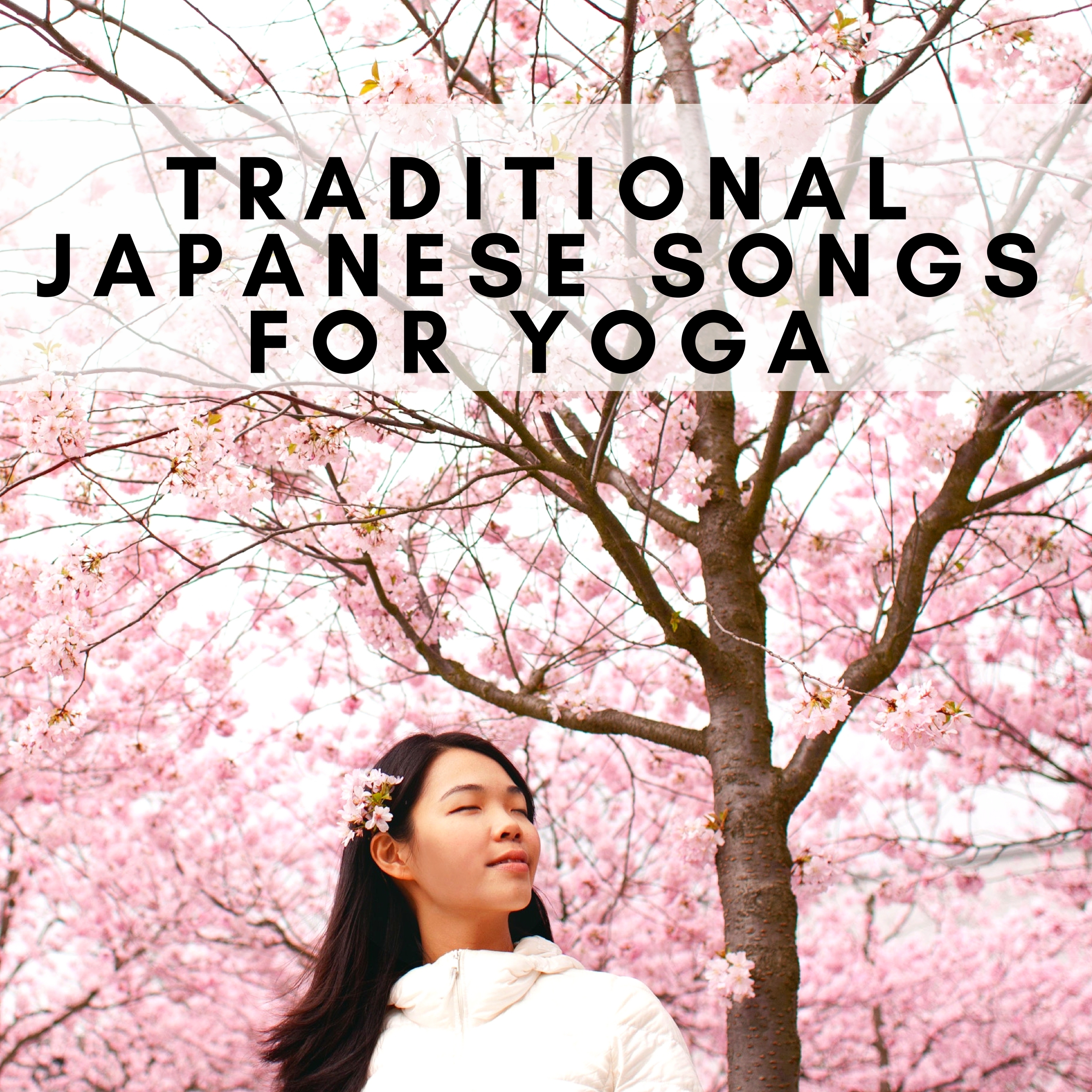 Traditional Japanese Songs for Yoga