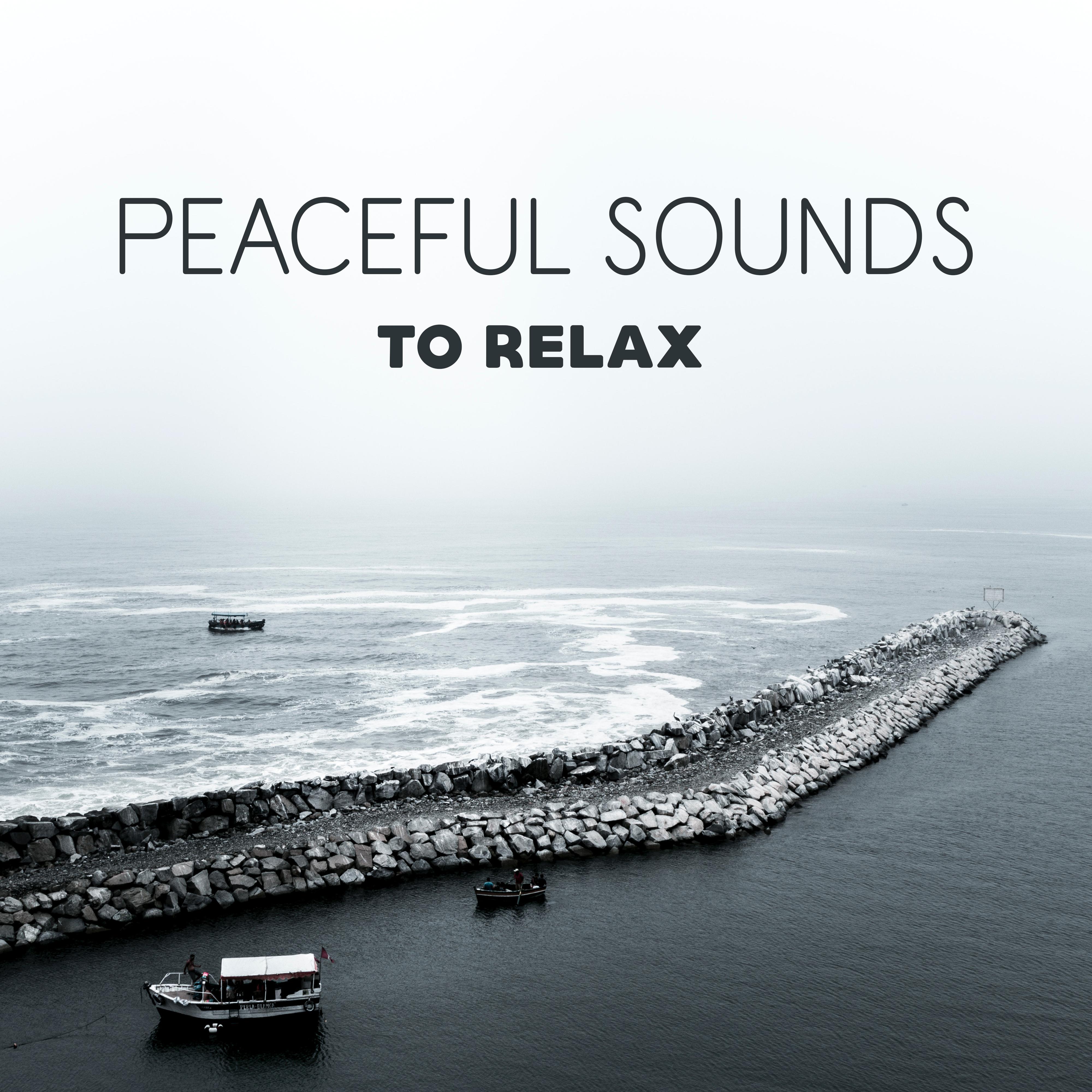 Peaceful Sounds to Relax