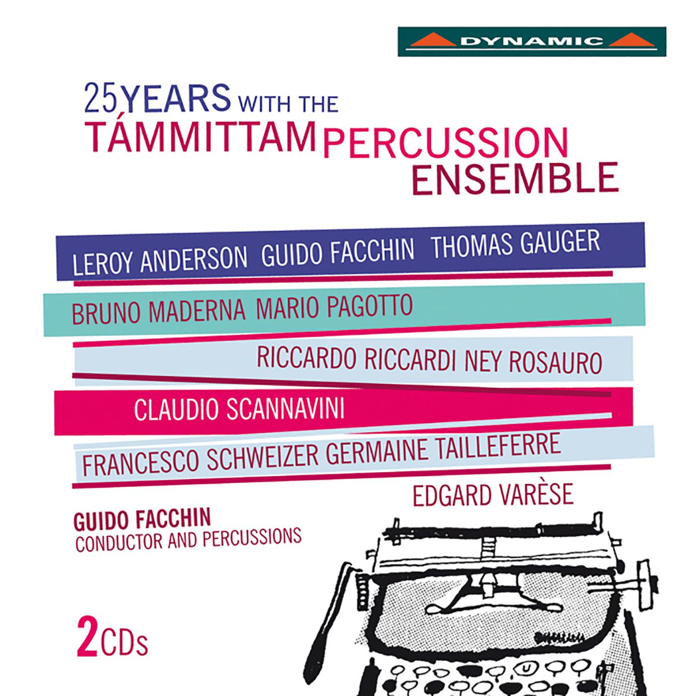 25 YEARS WITH THE TAMMITTAM PERCUSSION ENSEMBLE