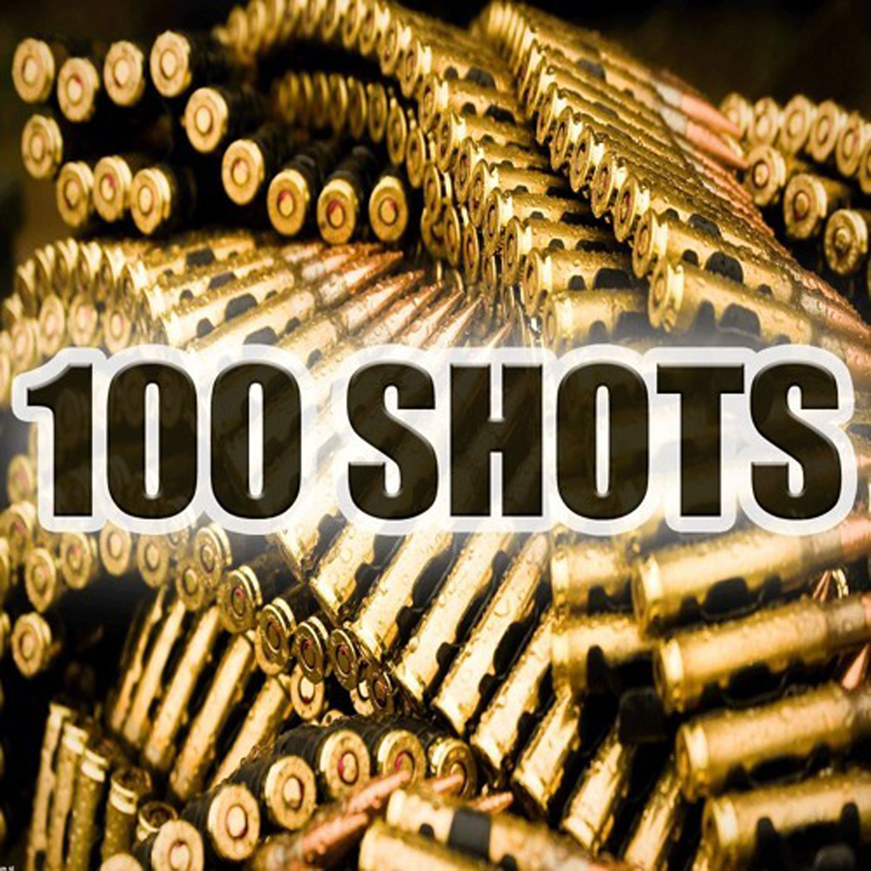 100 Shots