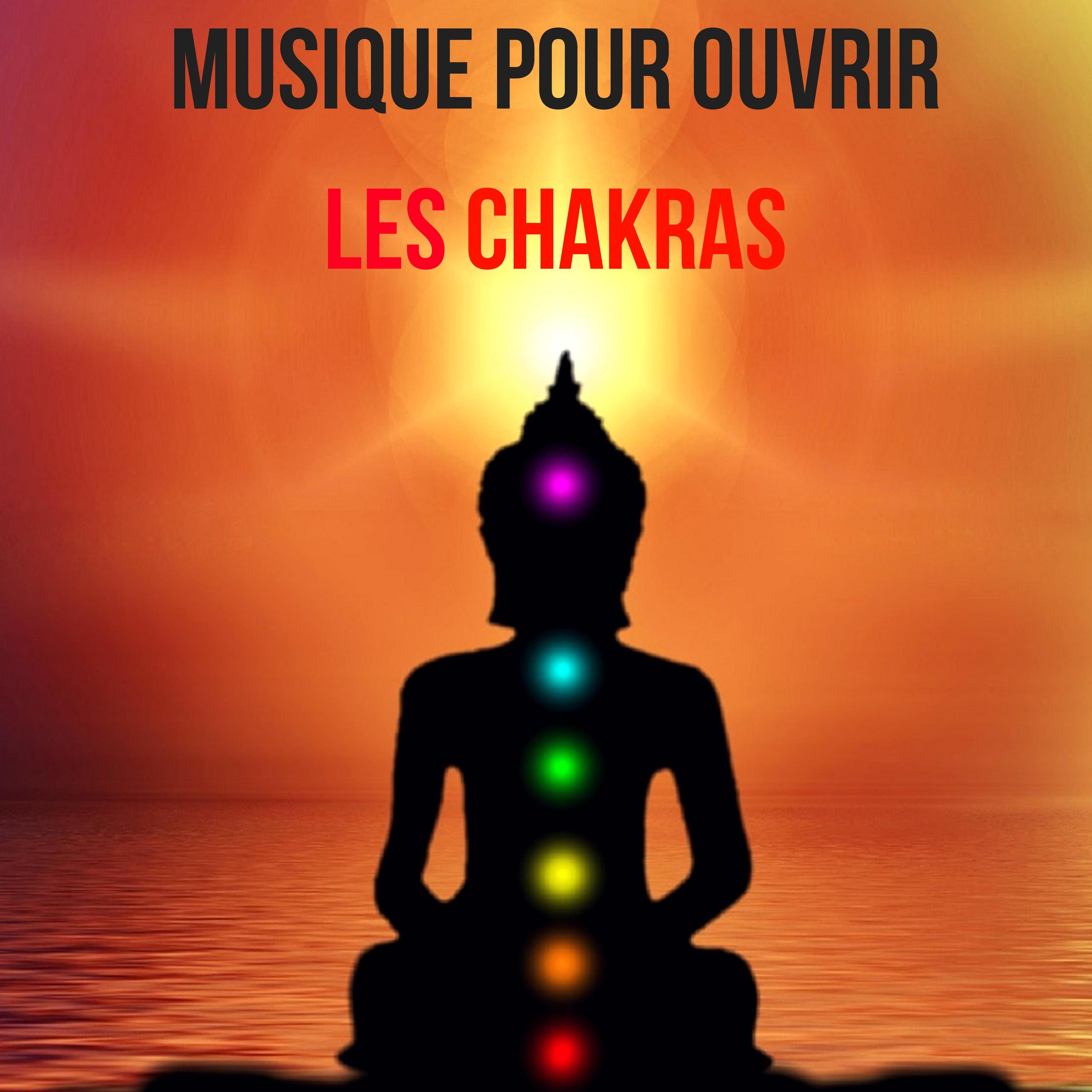 Musique pour ouvrir les chakras - Harmonisation des chakras