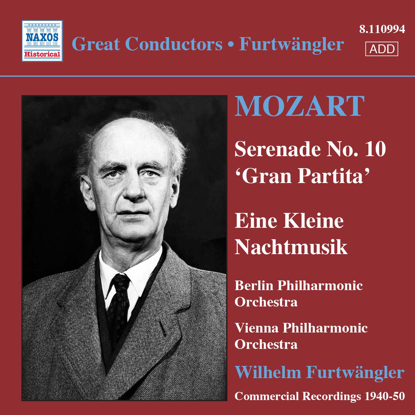 MOZART: Serenades Nos. 10 and 13 (Furtwangler, Commercial Recordings 1940-50, Vol. 1)