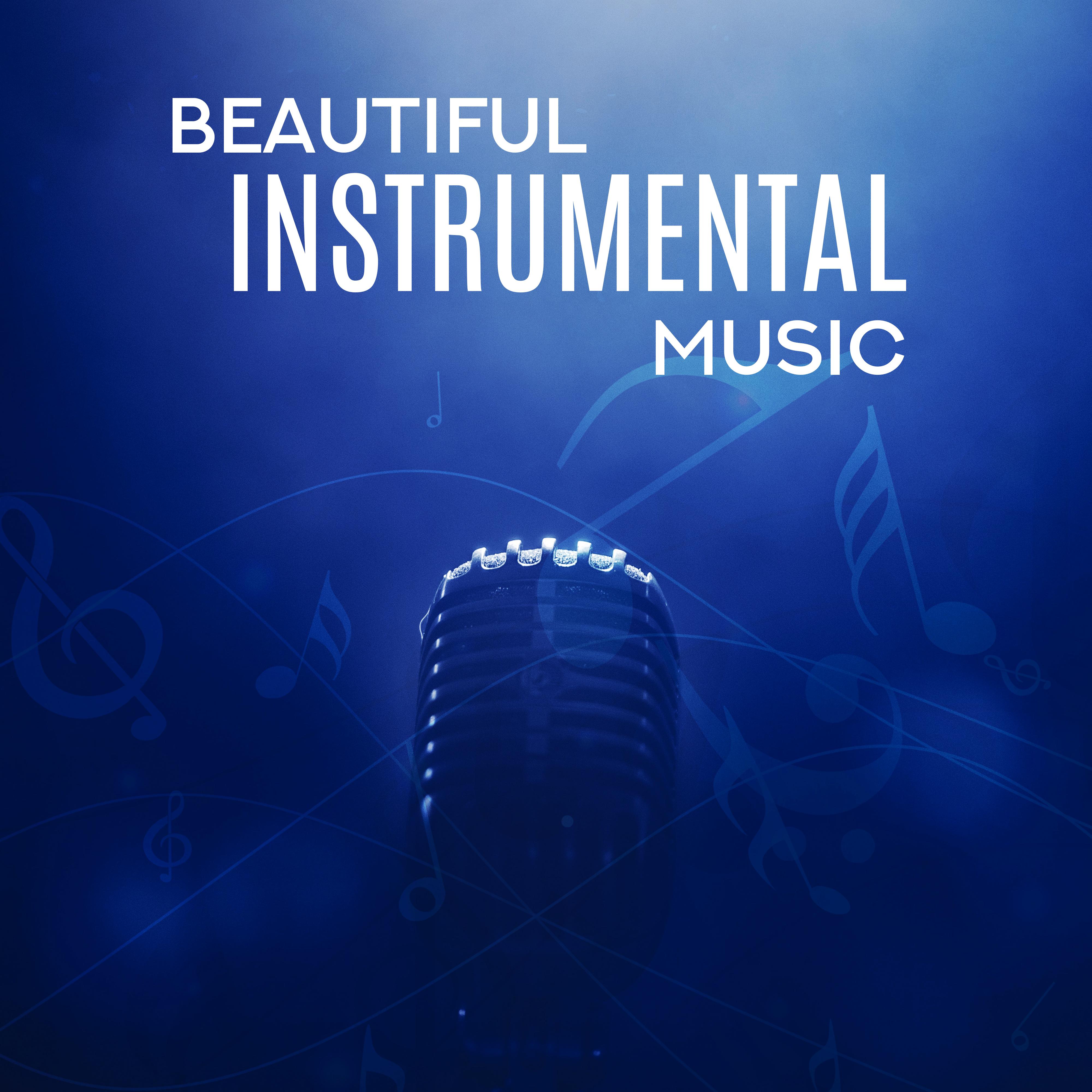 Beautiful Instrumental Music