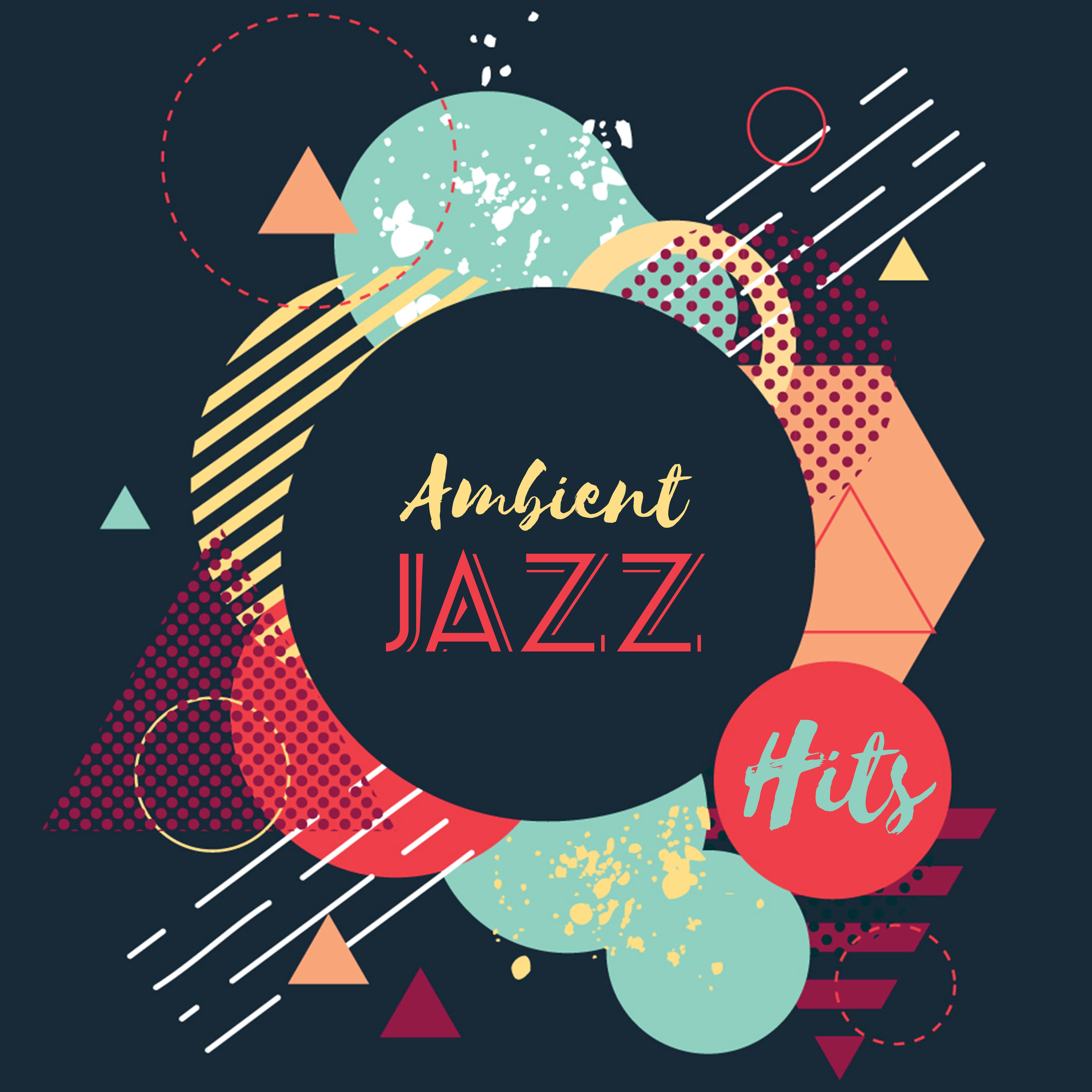 Ambient Jazz Hits
