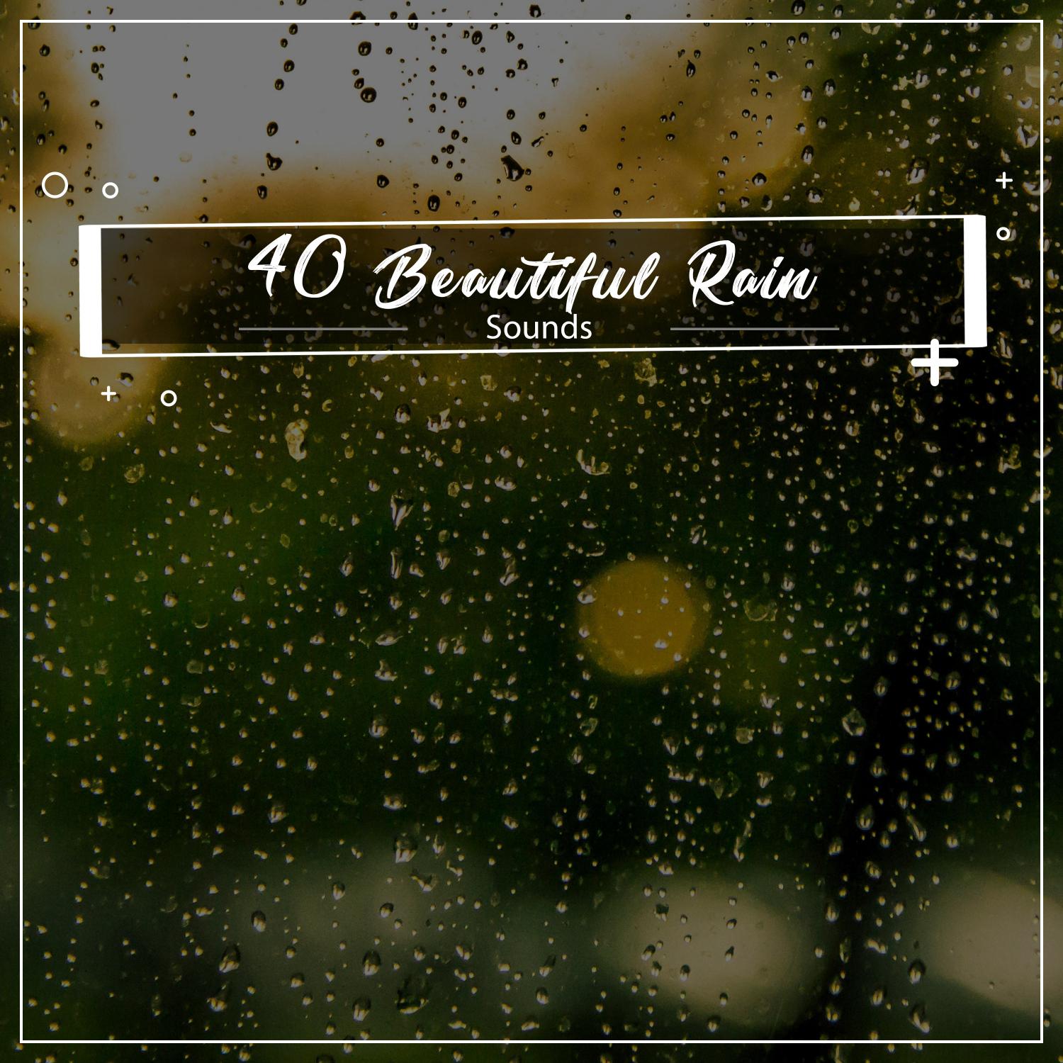 40 Beautiful Rain and Nature Tracks