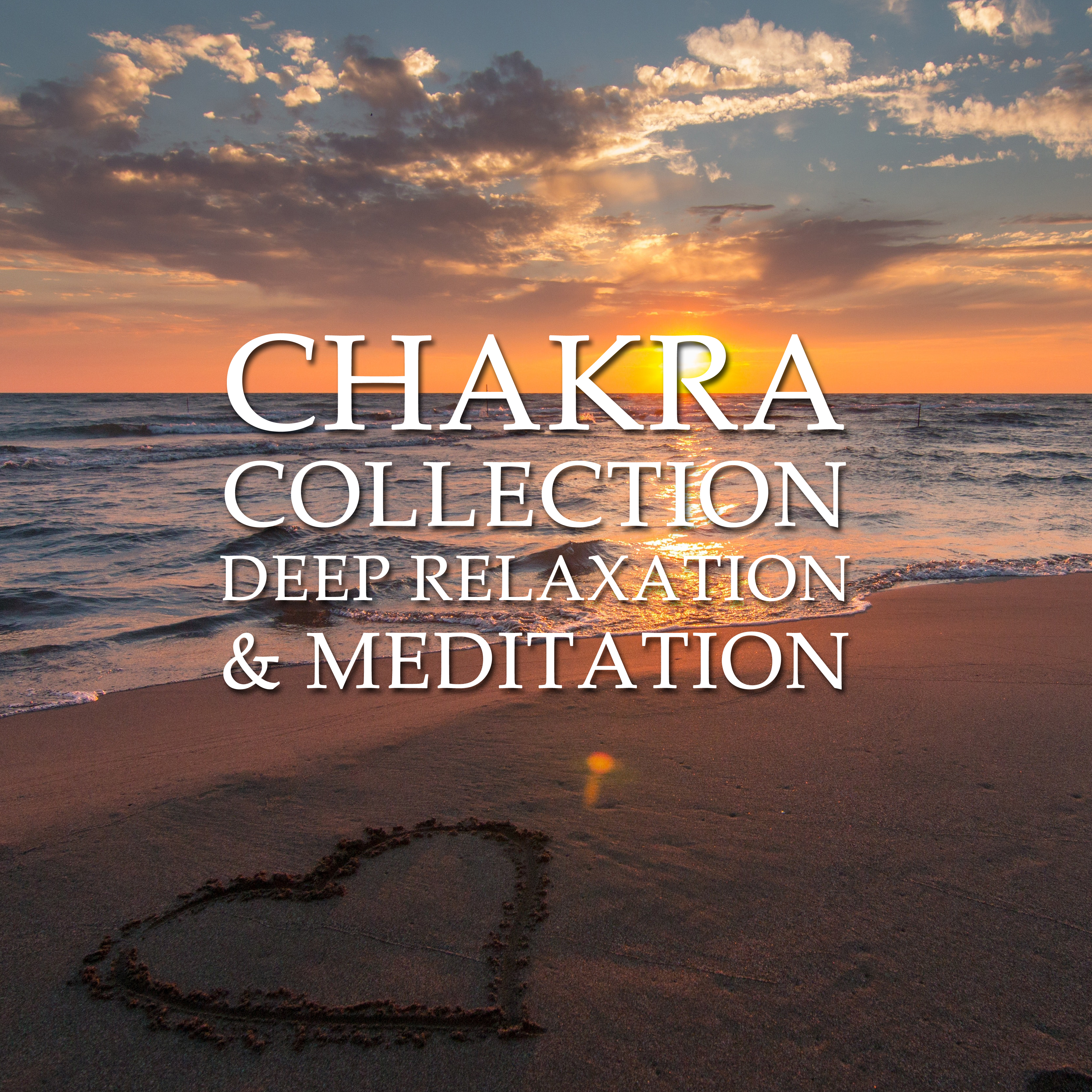 2018 A Chakra Collection: Deep Relaxation & Meditation