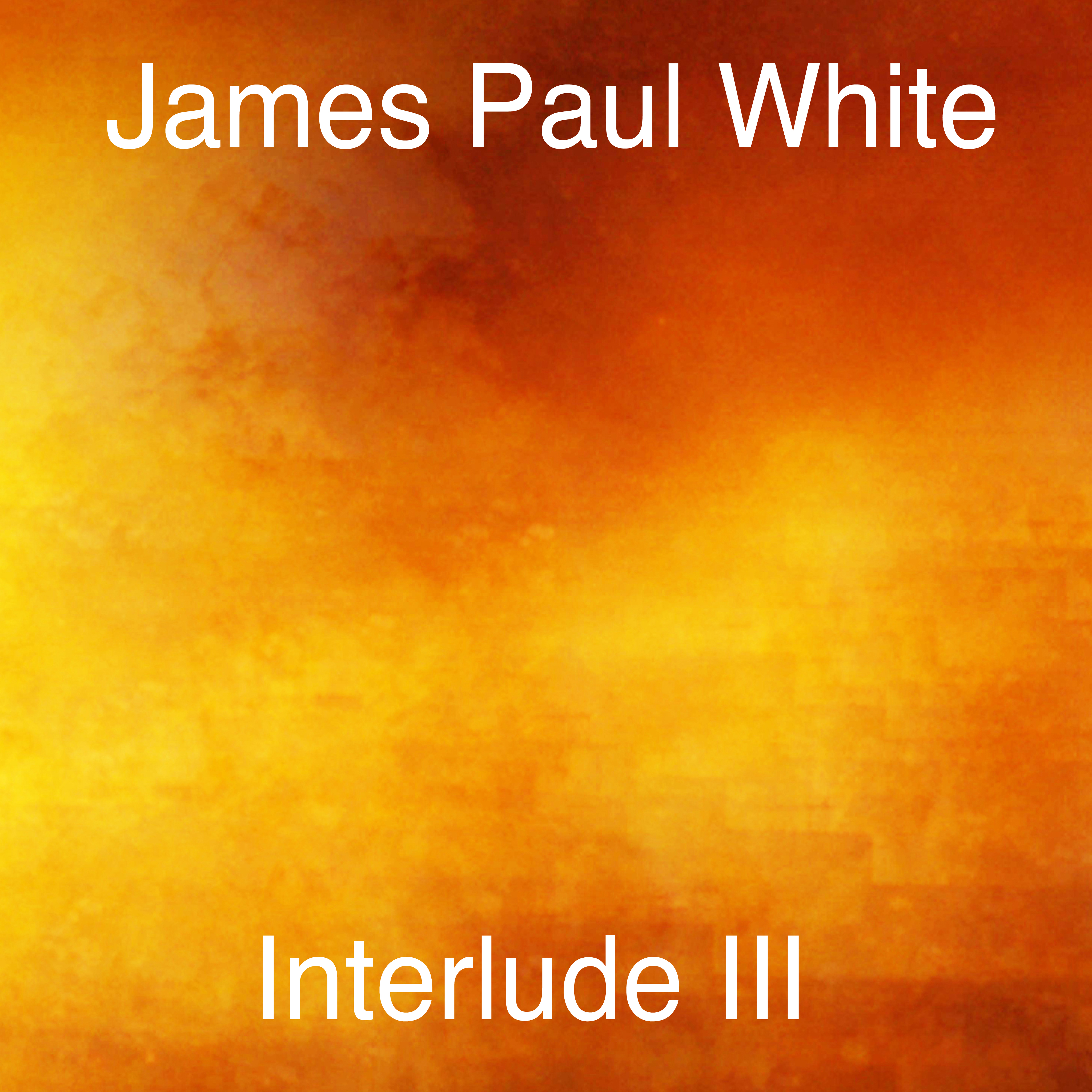 Interlude III