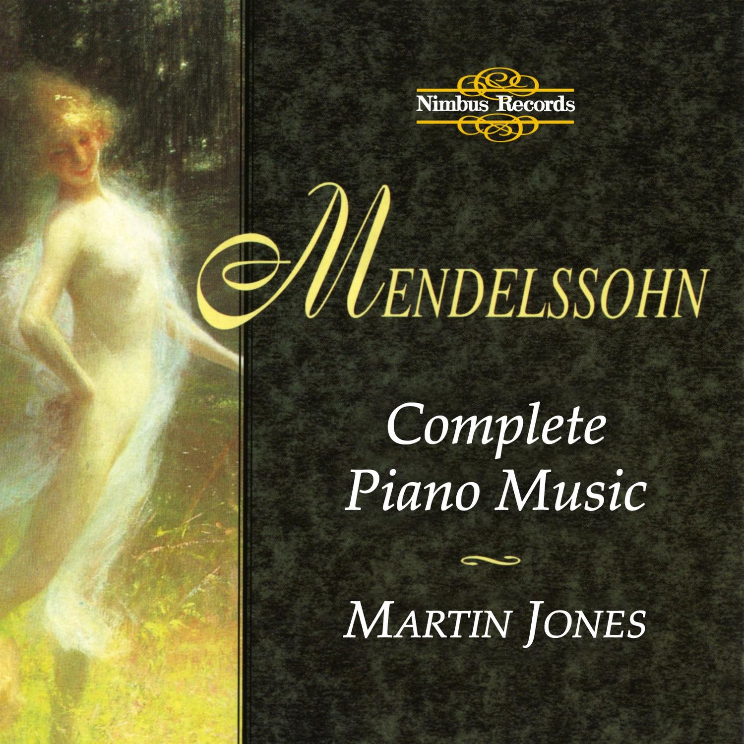 Mendelssohn: Complete Piano Music