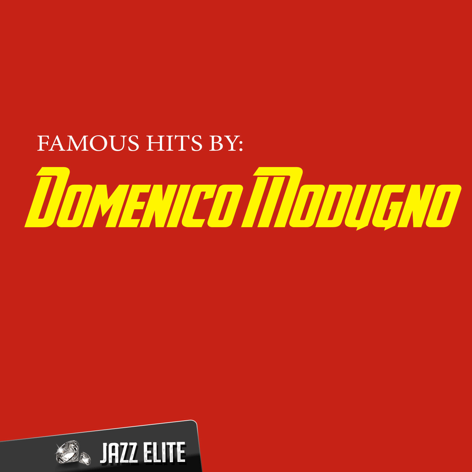 Famous Hits by Domenico Modugno