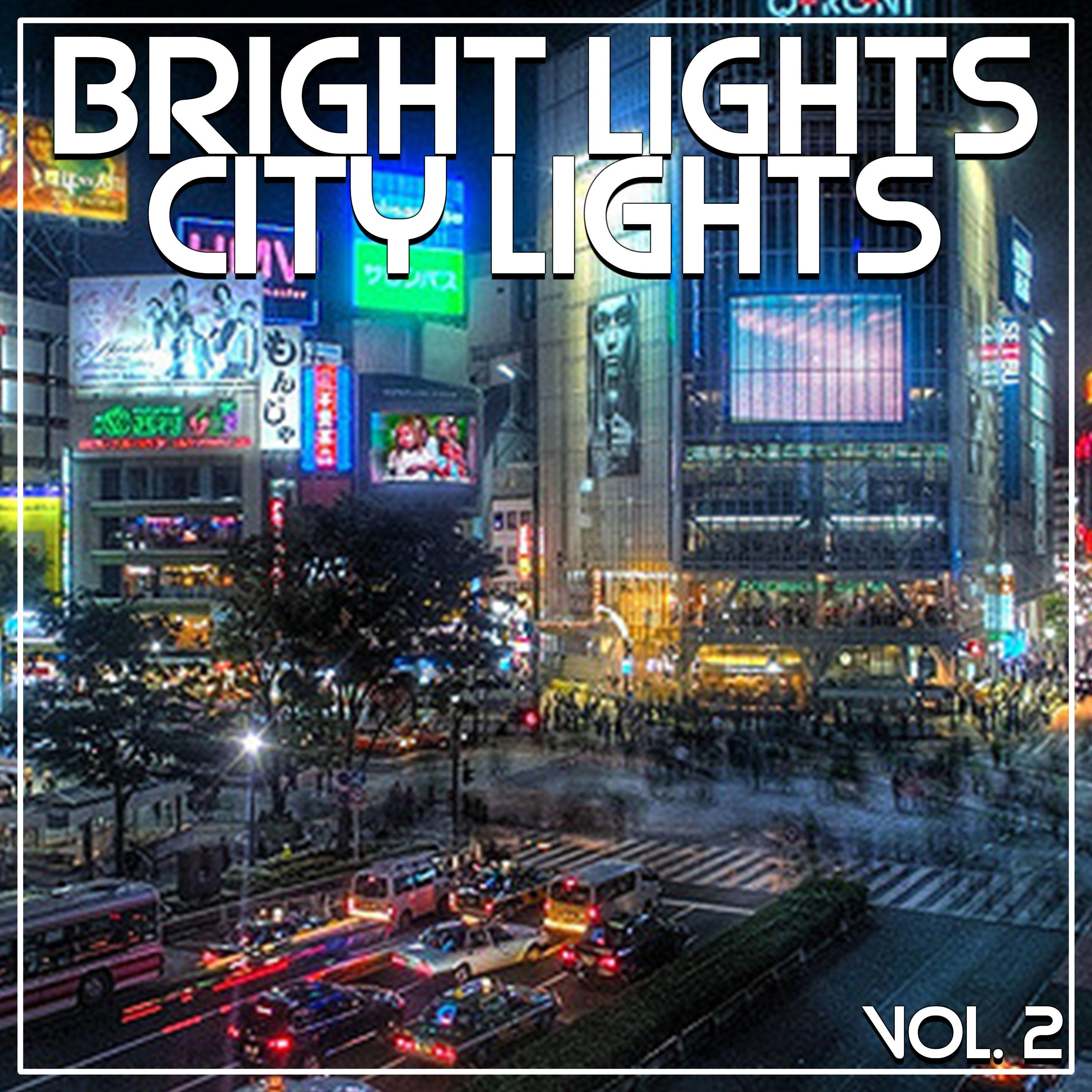 Bright Lights City Lights Vol, 2