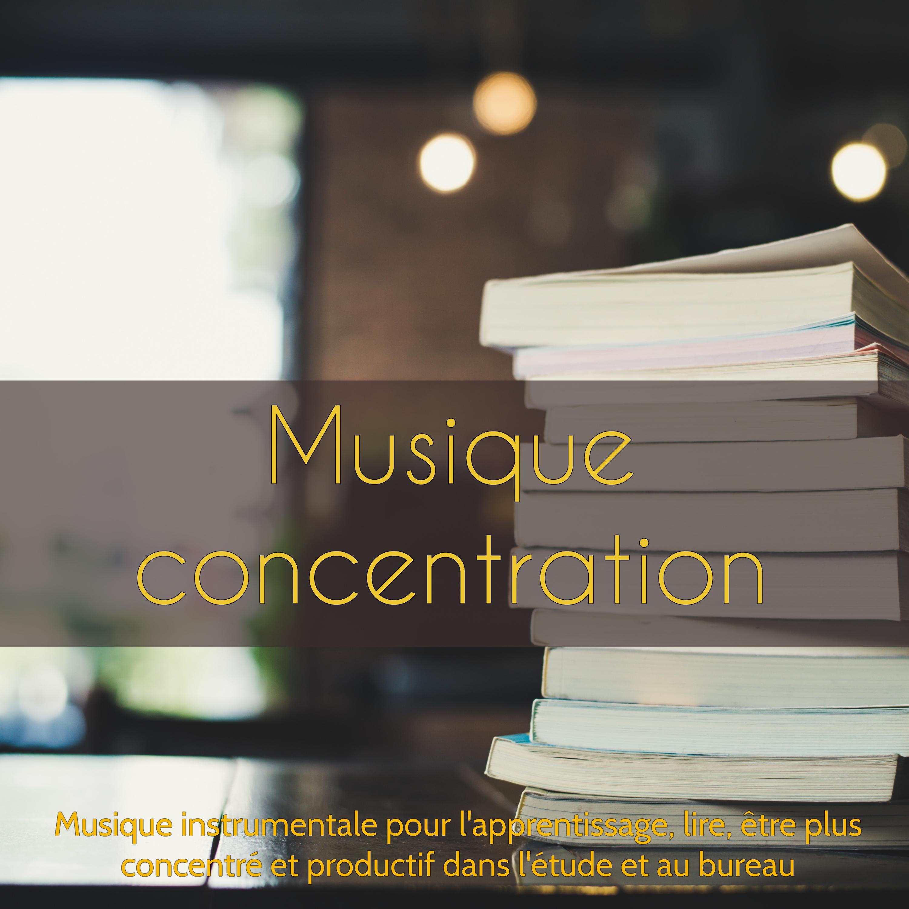 Se concentrer - Musique relaxation