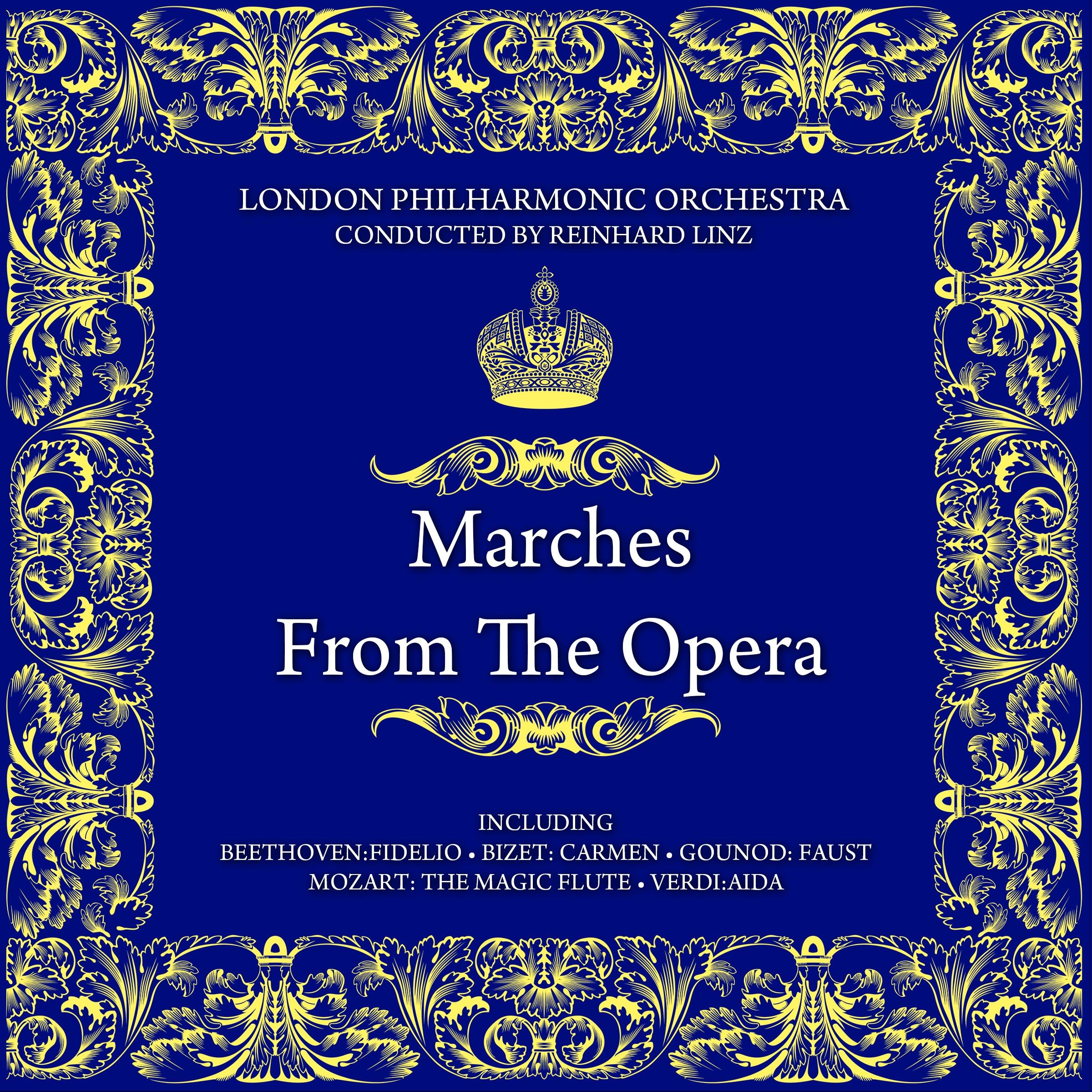 Marches From The Opera
