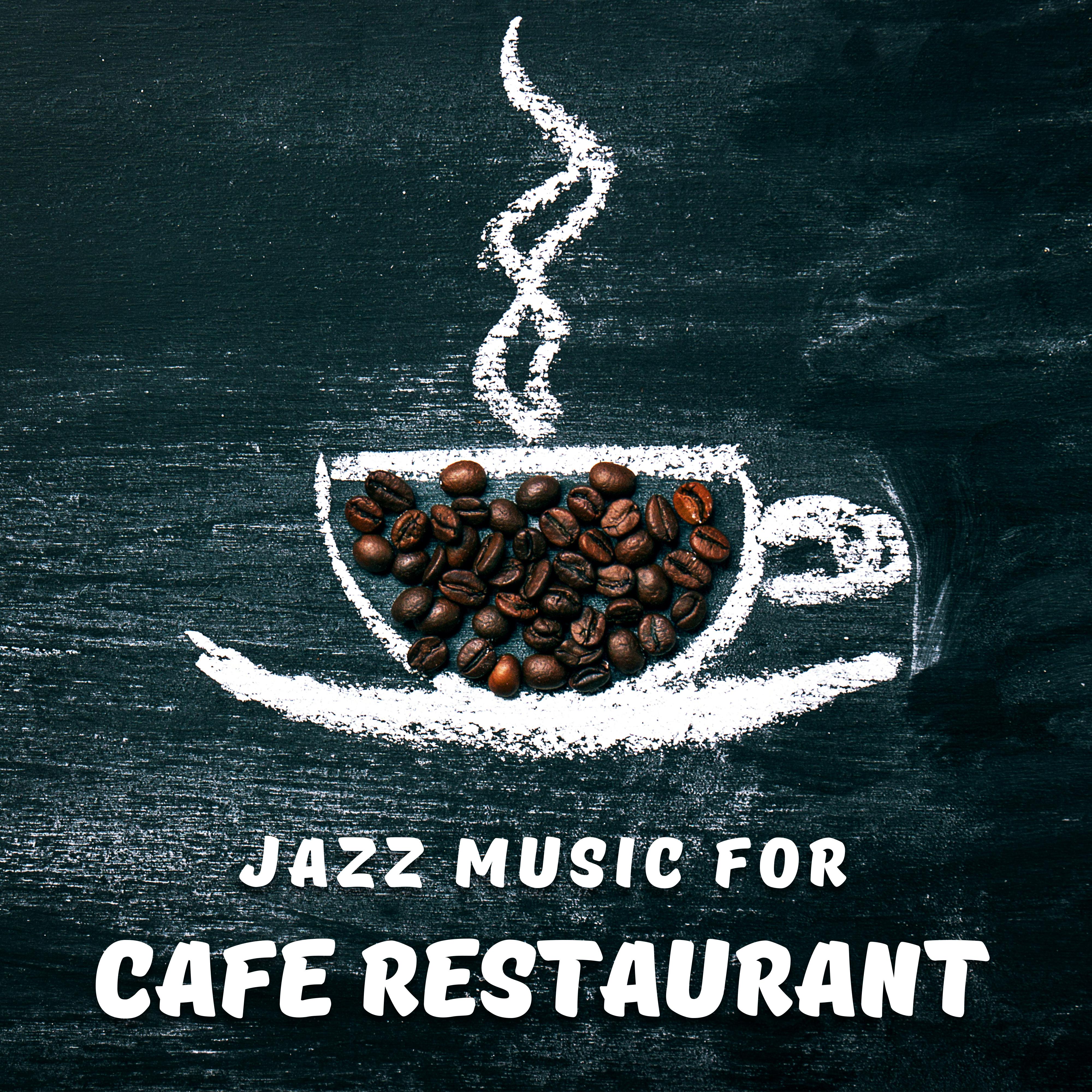 Jazz Music for Cafe Restaurant