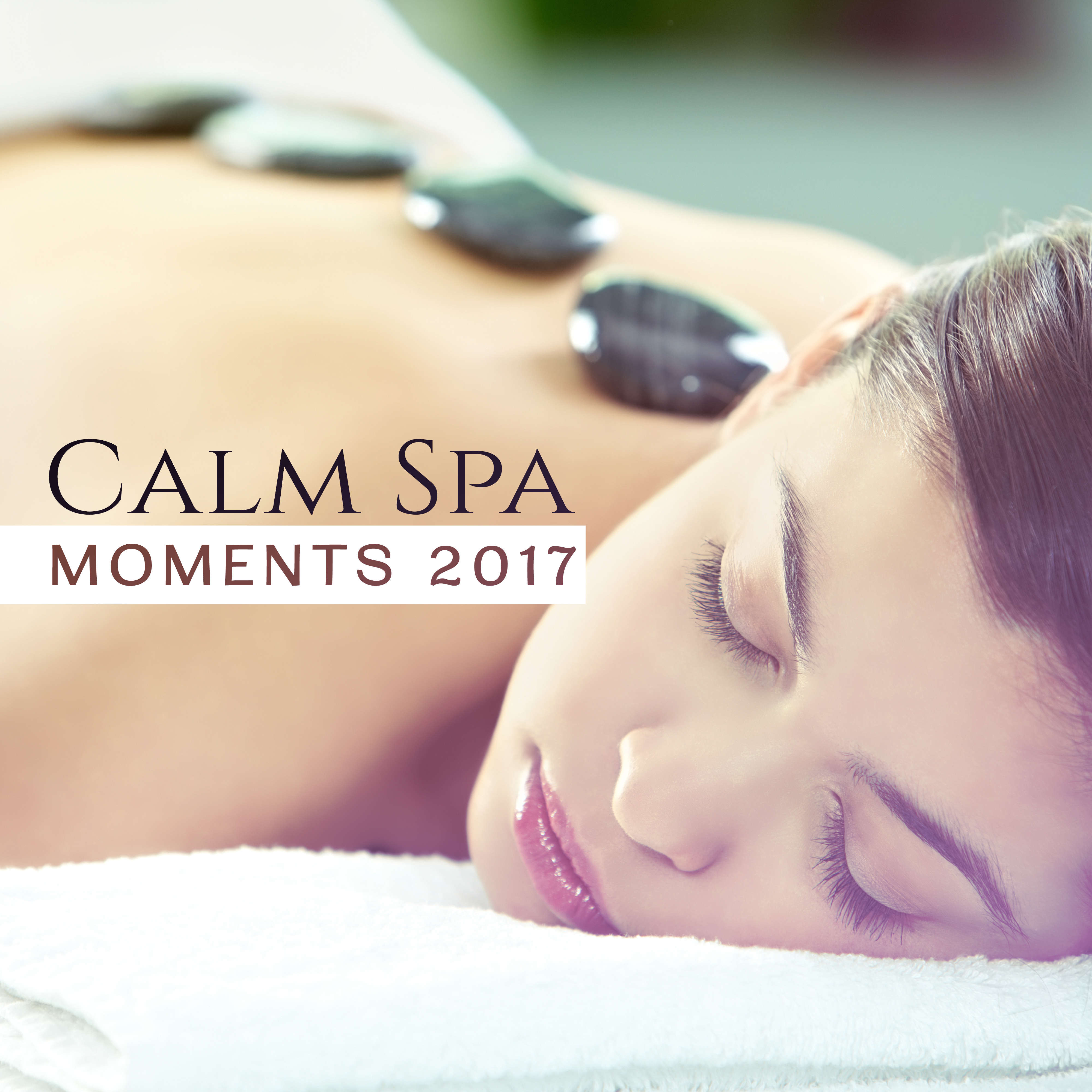 Calm Spa Moments 2017