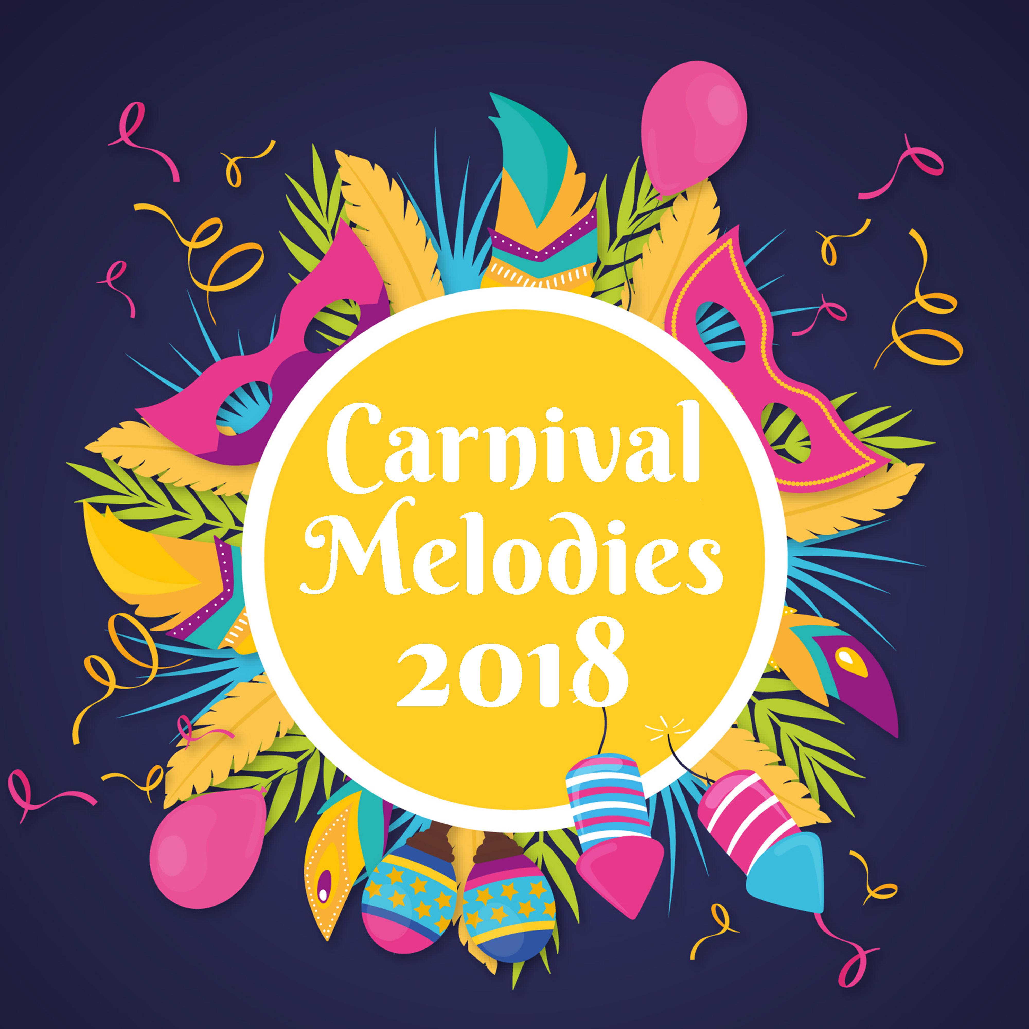 Carnival Melodies 2018
