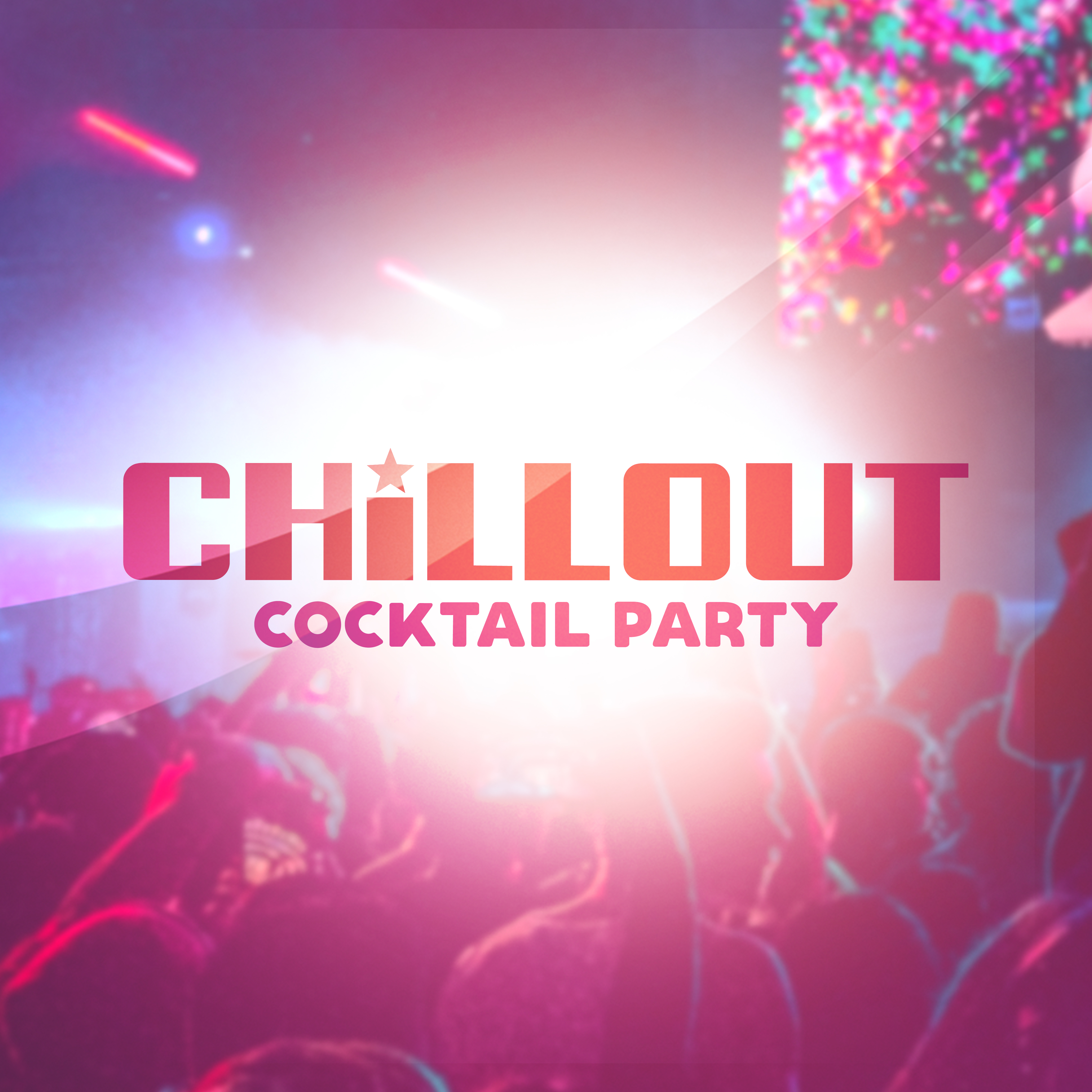 Chillout Cocktail Party