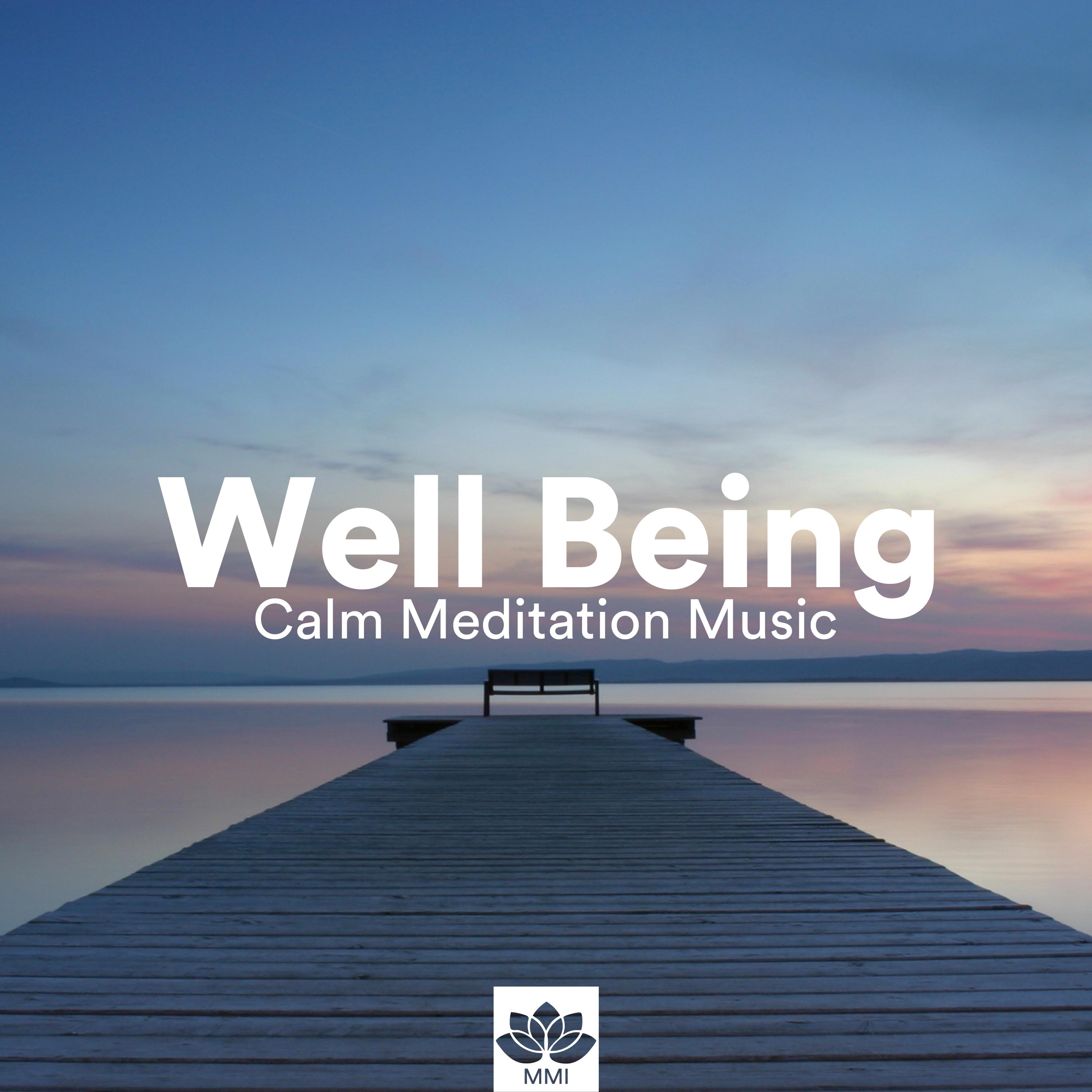 Well Being - Calm Meditation Music