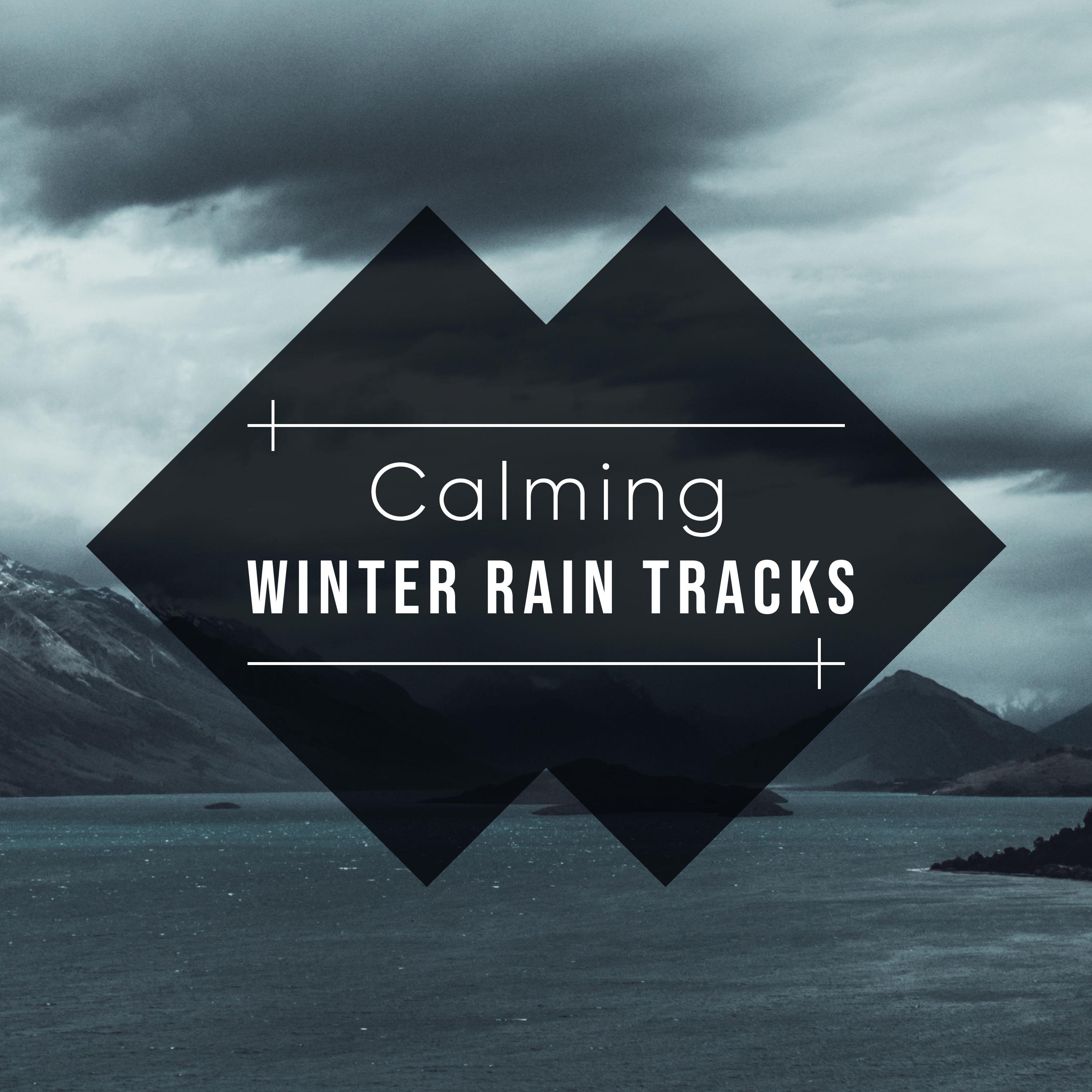#13 Calming Winter Rain Tracks