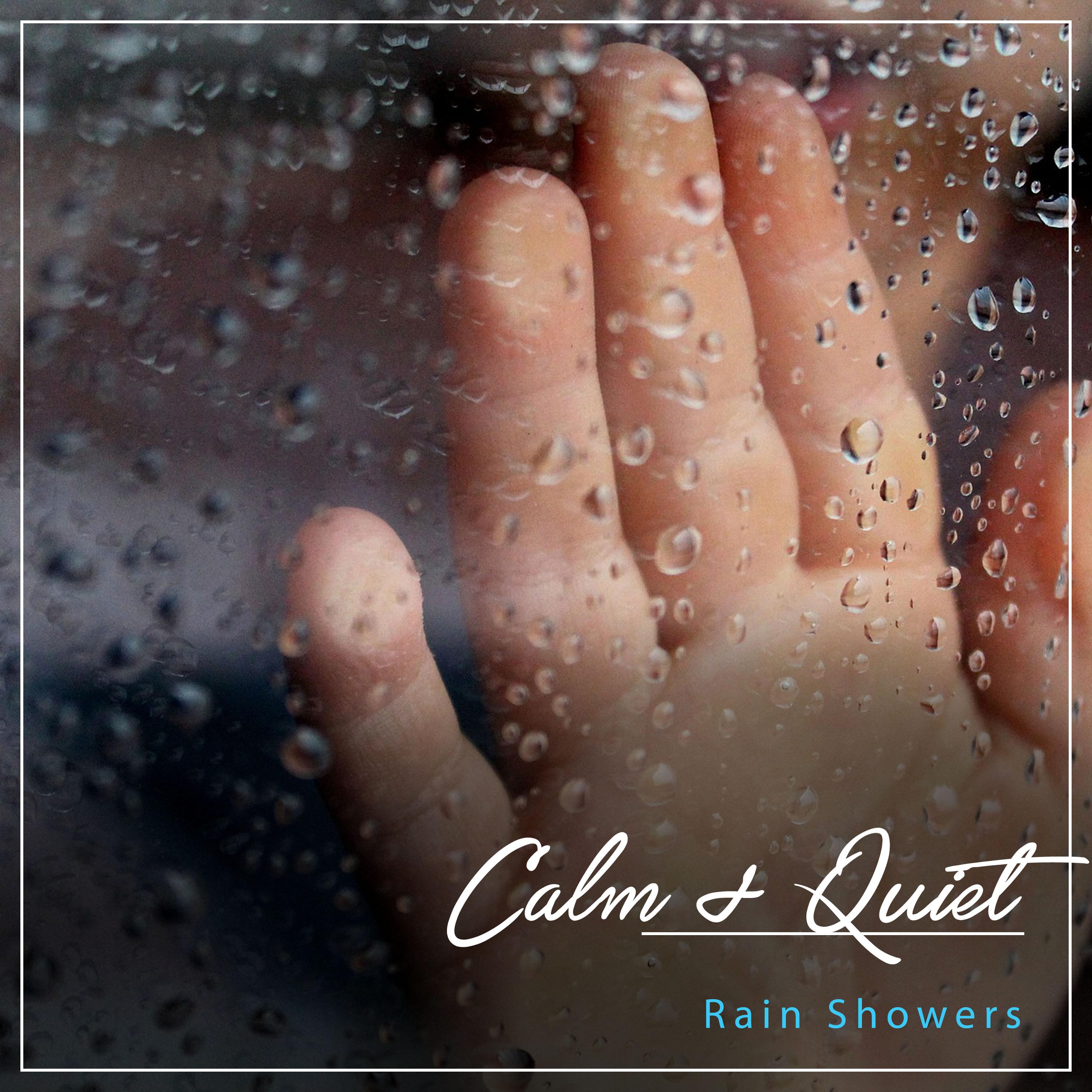 #18 Calm & Quiet Rain Showers